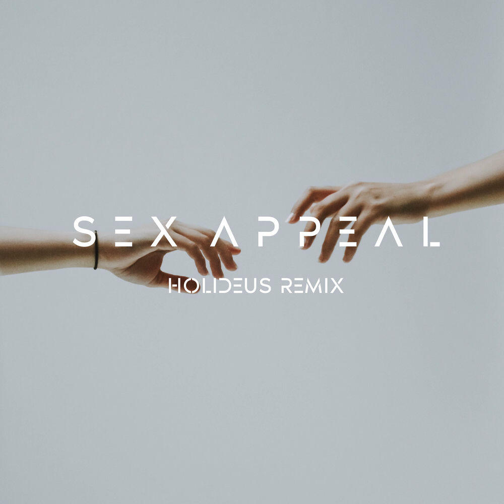 Релиз Sex Appeal (HOLIDEUS Remix)