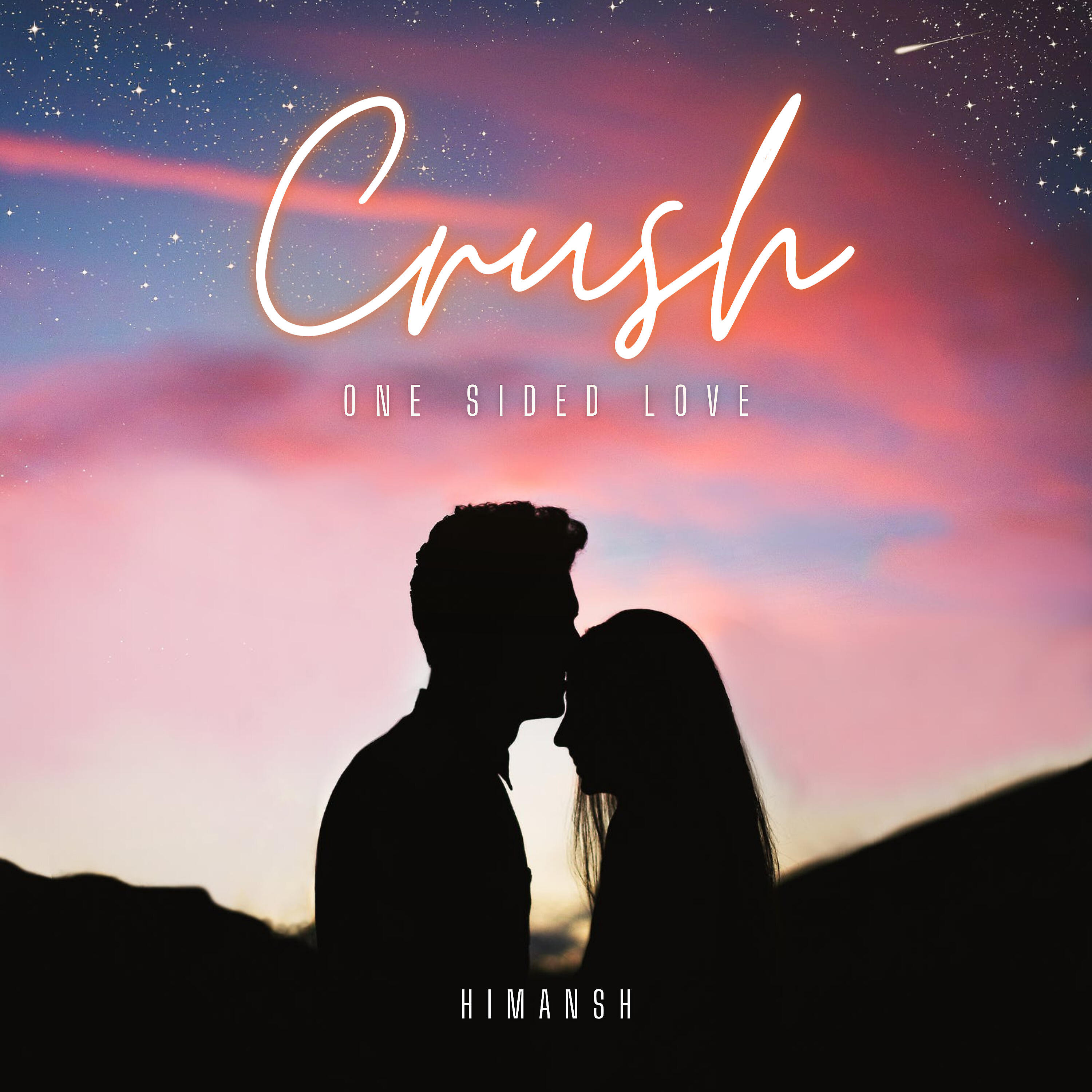 Релиз Crush (One Sided Love)