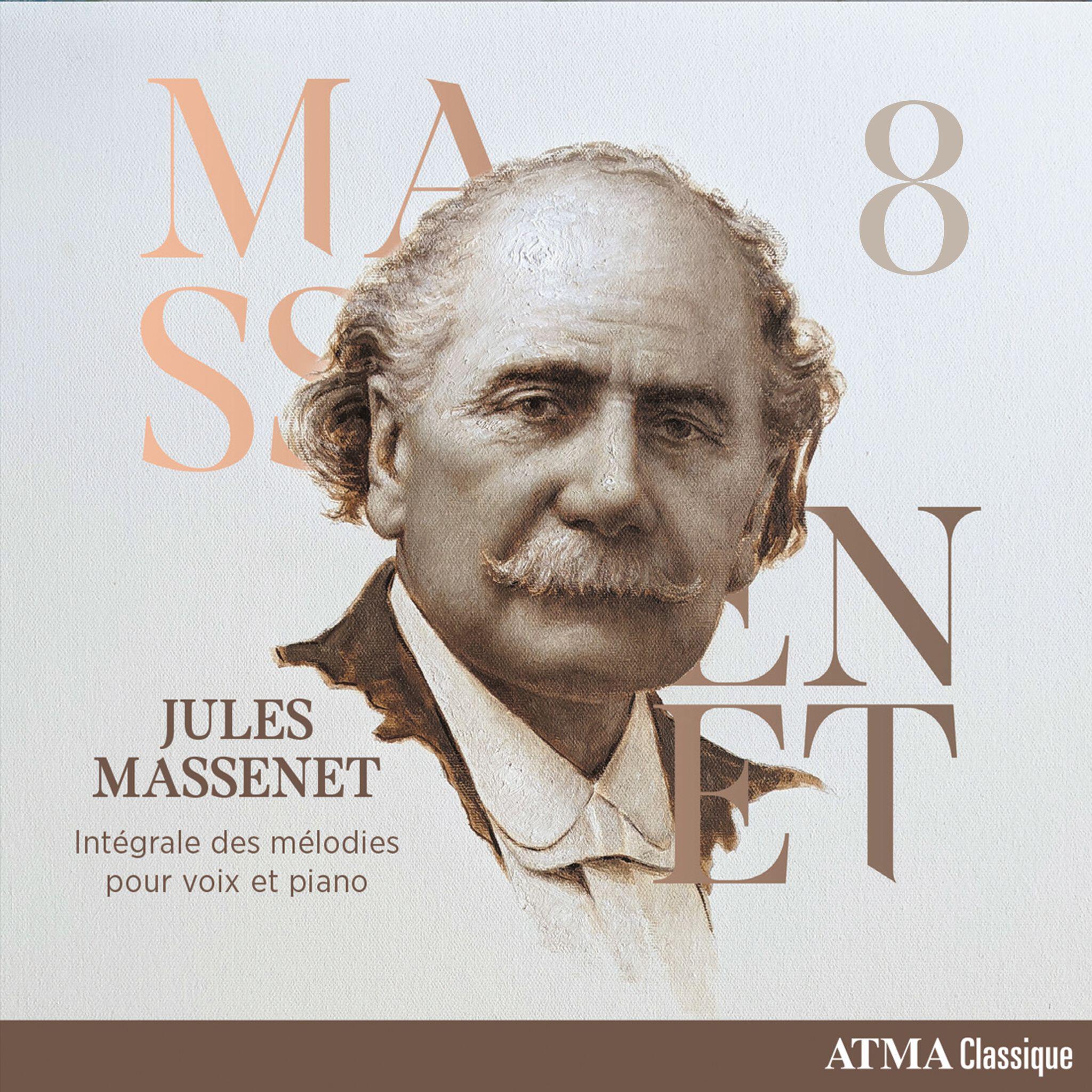 Релиз Jules Massenet Intégrale des mélodies pour voix et piano, vol. 8