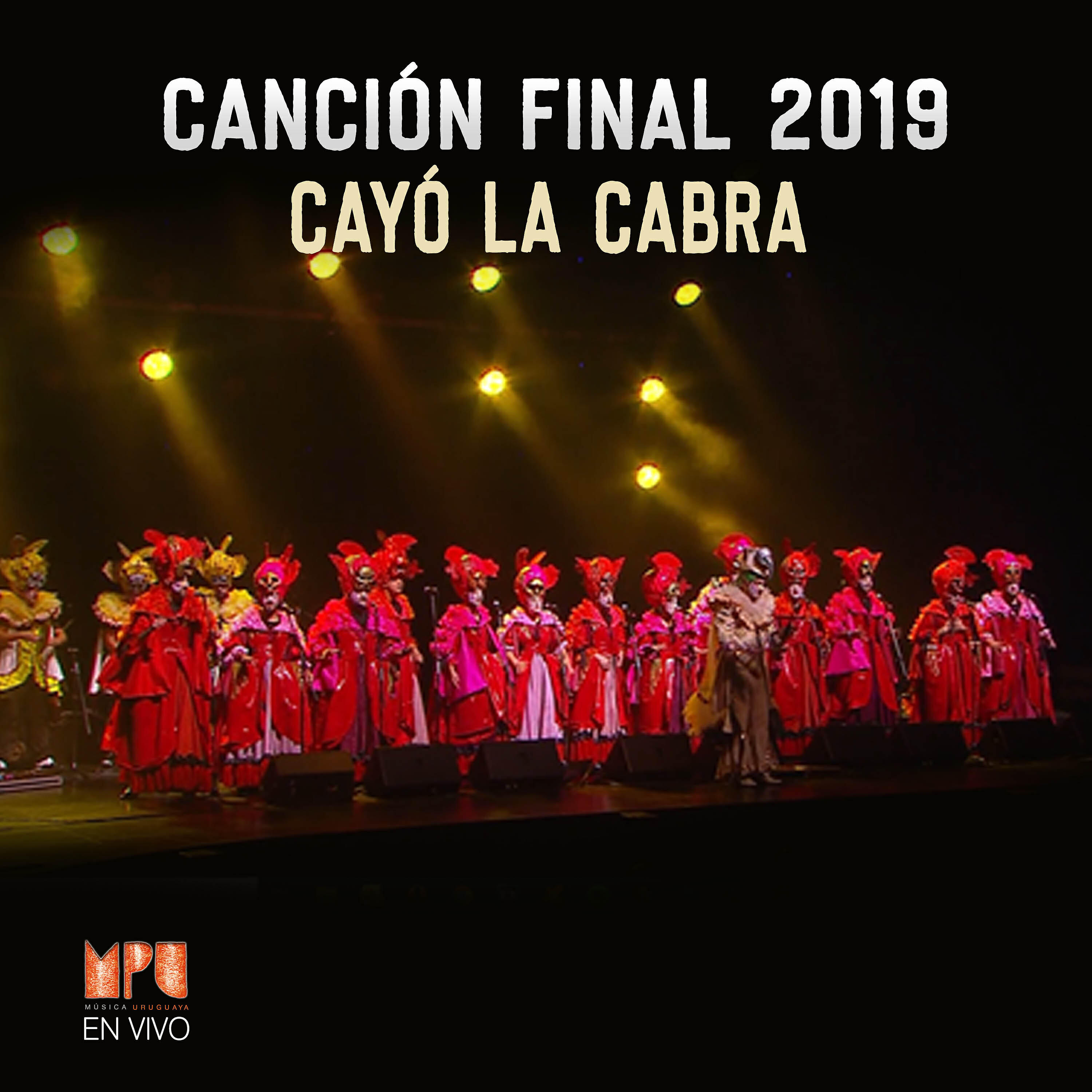 Релиз Canción Final 2019 (Mpu En Vivo)