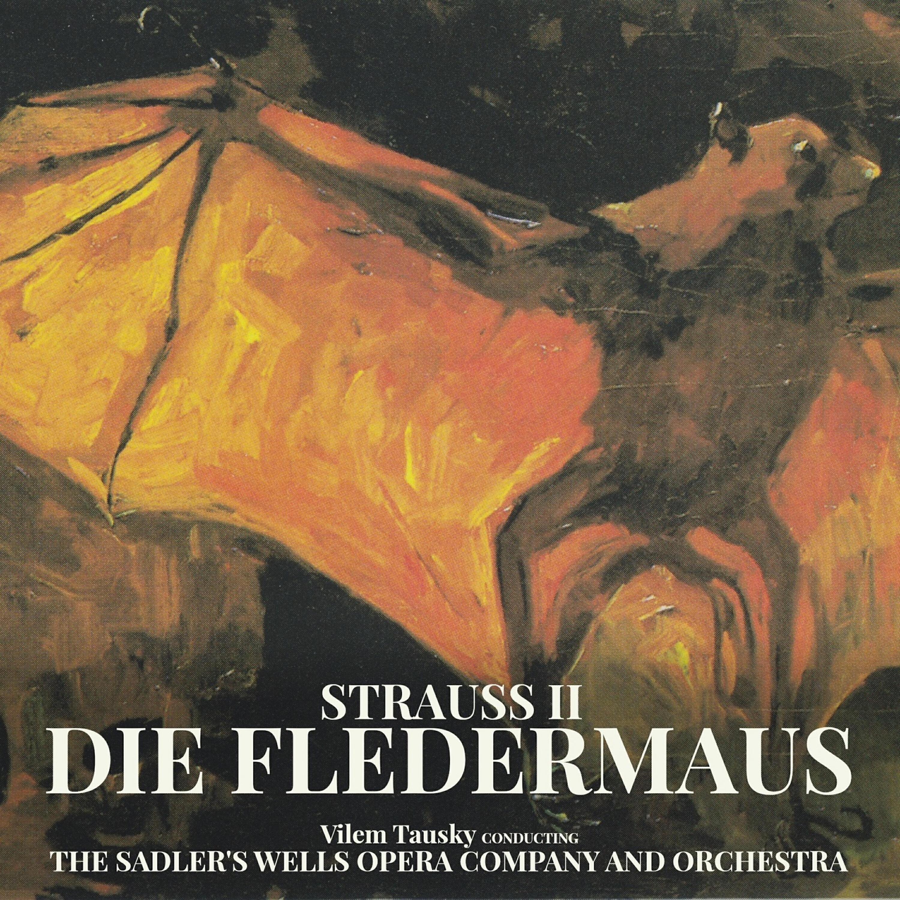 The Sadler's Wells Opera Company and Orchestra