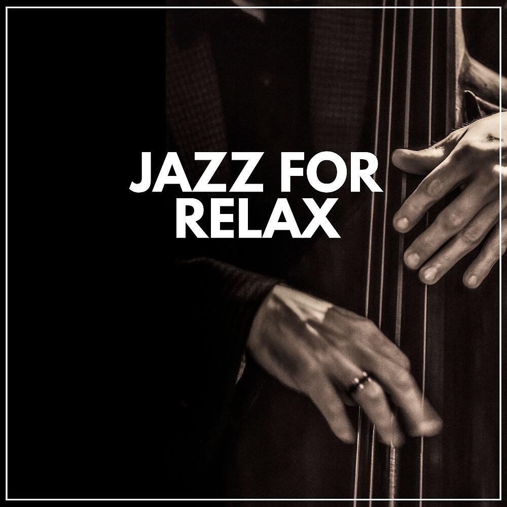 Постер альбома Jazz for Relax