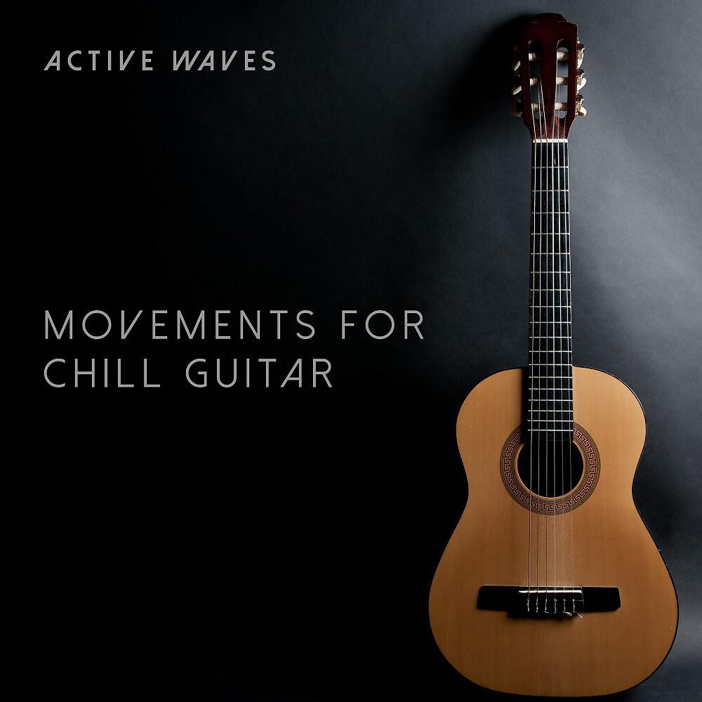 Релиз Movements for Chill Guitar