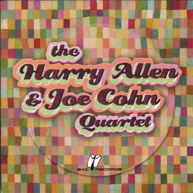 Релиз The Harry Allen And Joe Cohn Quartet