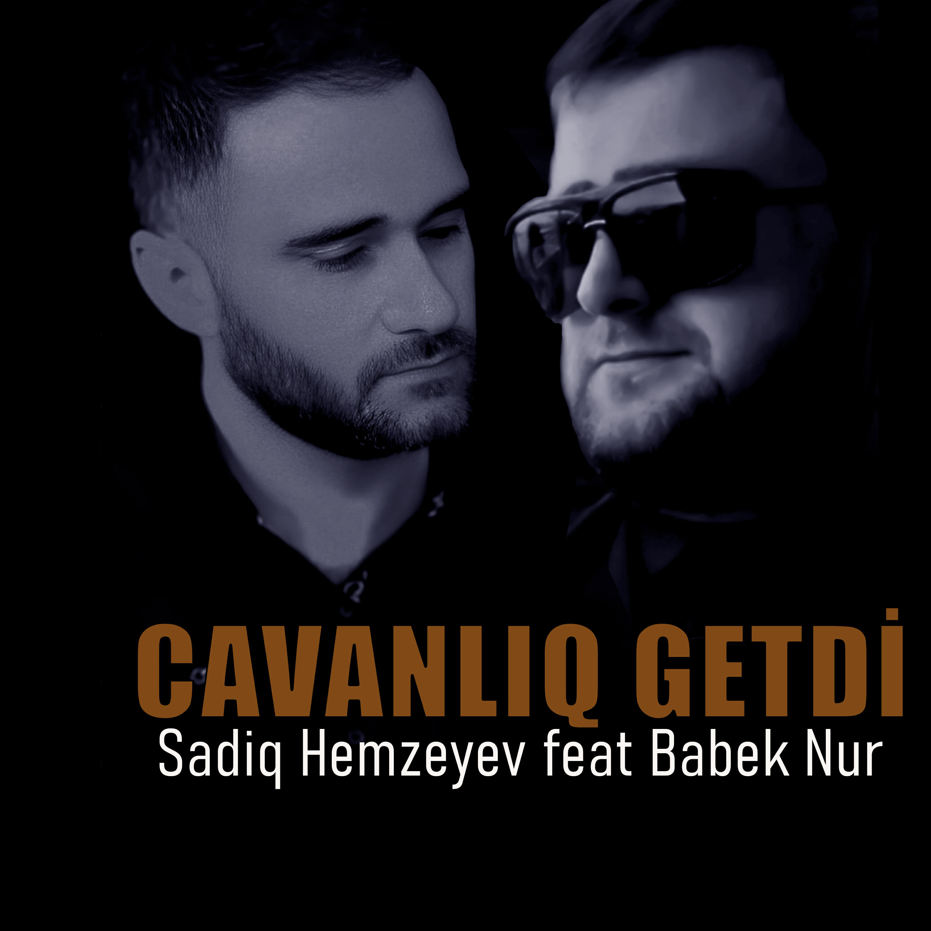 Постер альбома Cavanlıq Getdi