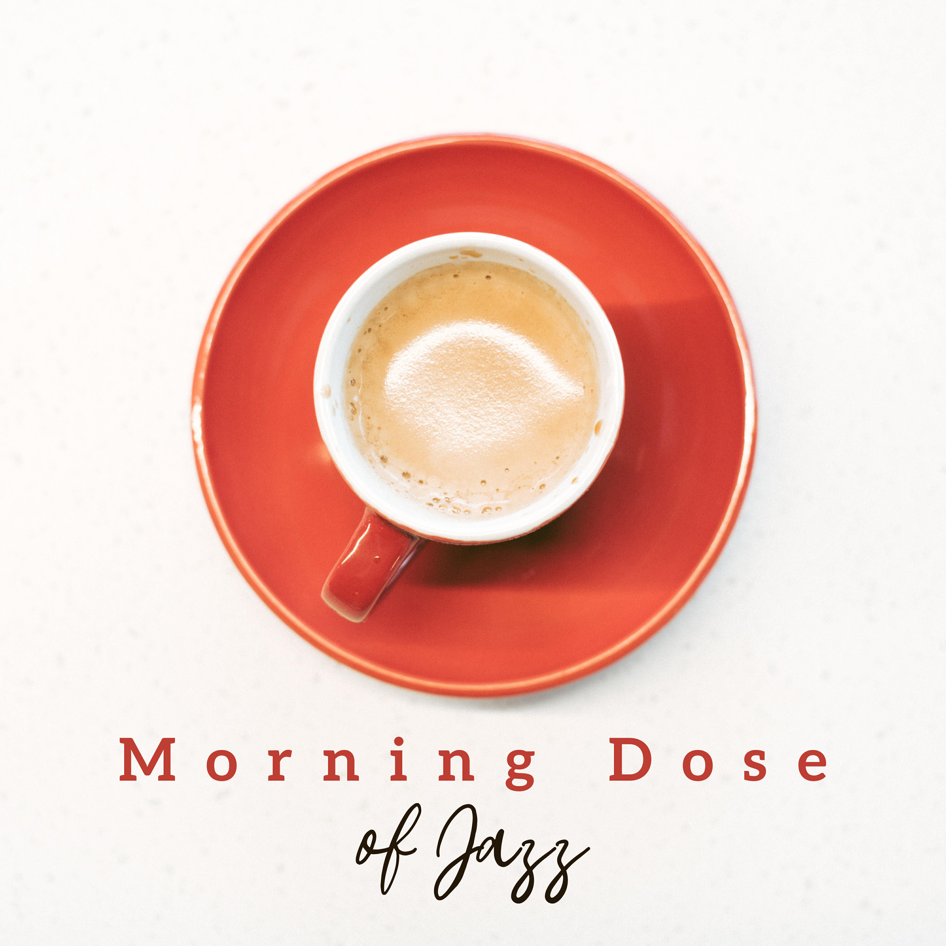 Релиз Morning Dose of Jazz - Smooth Jazz Coffee, Lounge Music, Soft Instrumental Jazz for Relaxation, Coffee Music, Peaceful Sounds