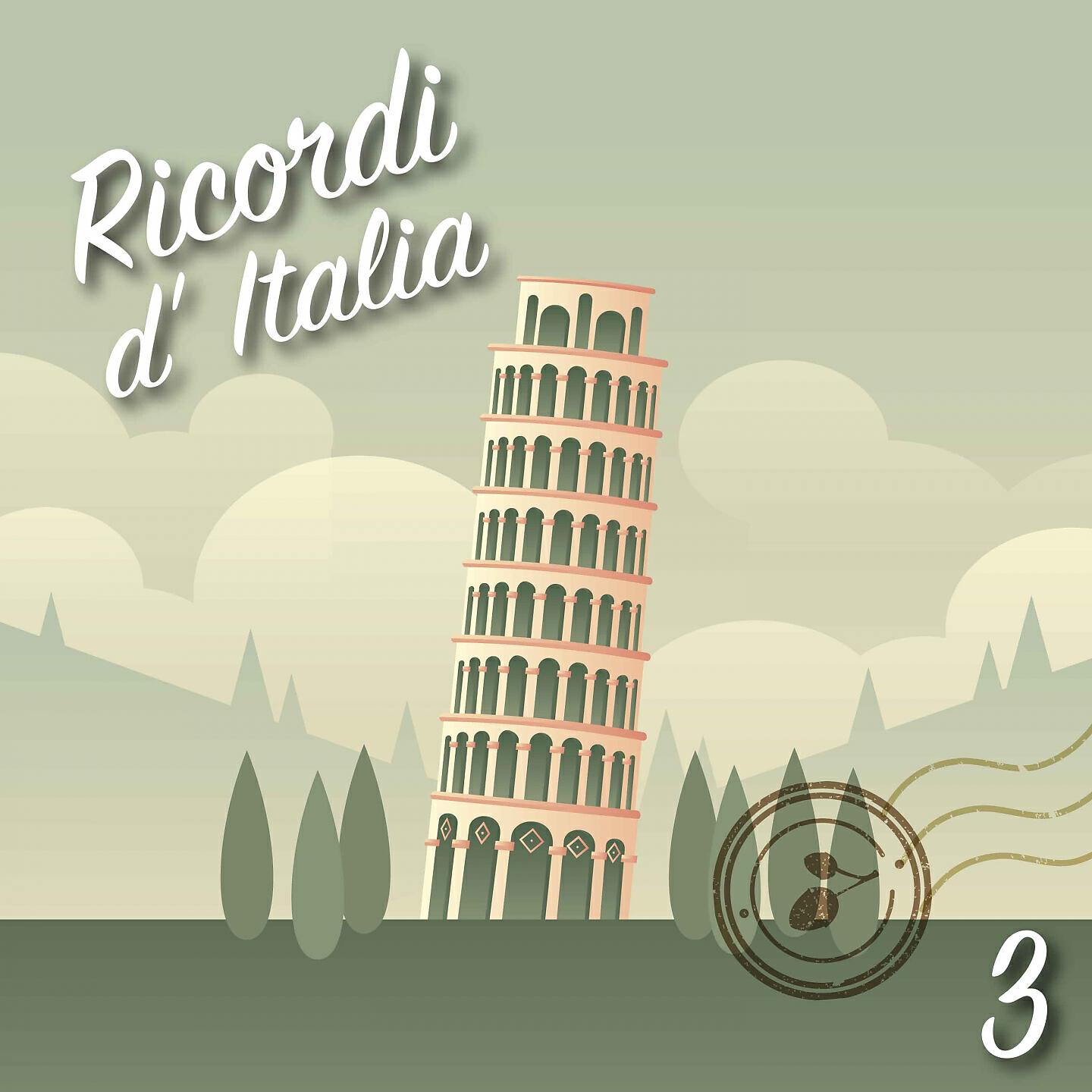 Постер альбома Ricordi d' Italia, Vol. 3