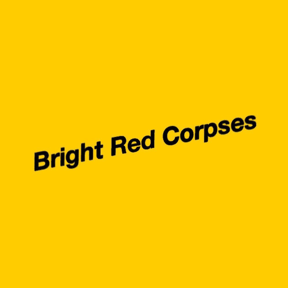 Релиз Bright Red Corpses
