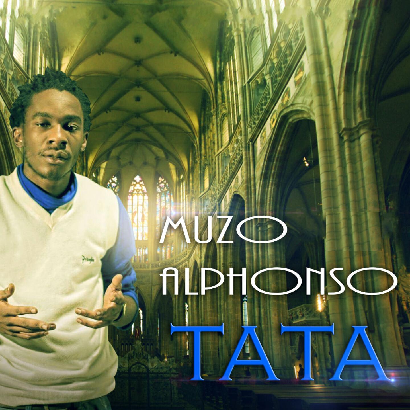 Скачать песню Muzo Alphonso - Tata бесплатно в MP3 для Android и iOS