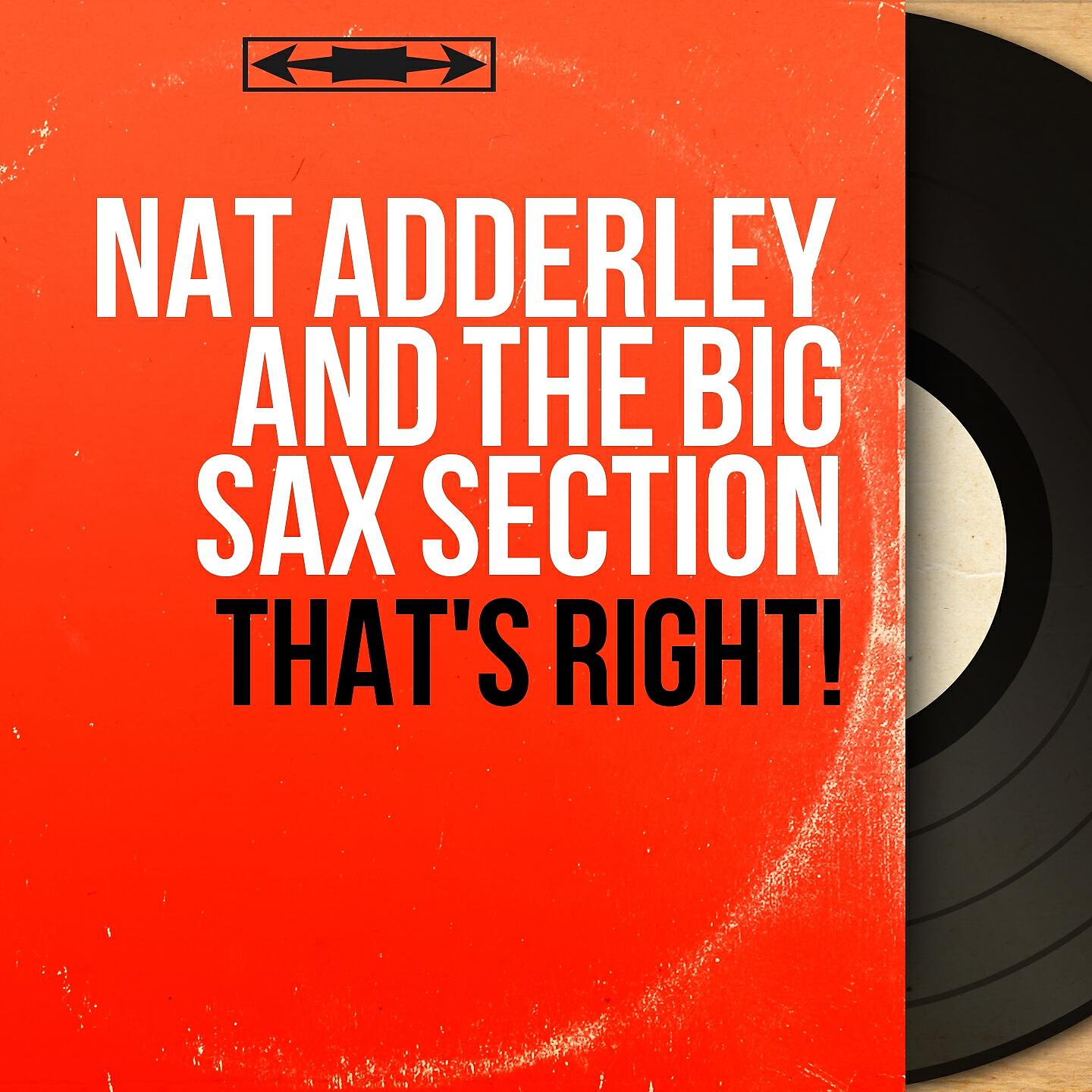 Nat Adderley and The Big Sax Section