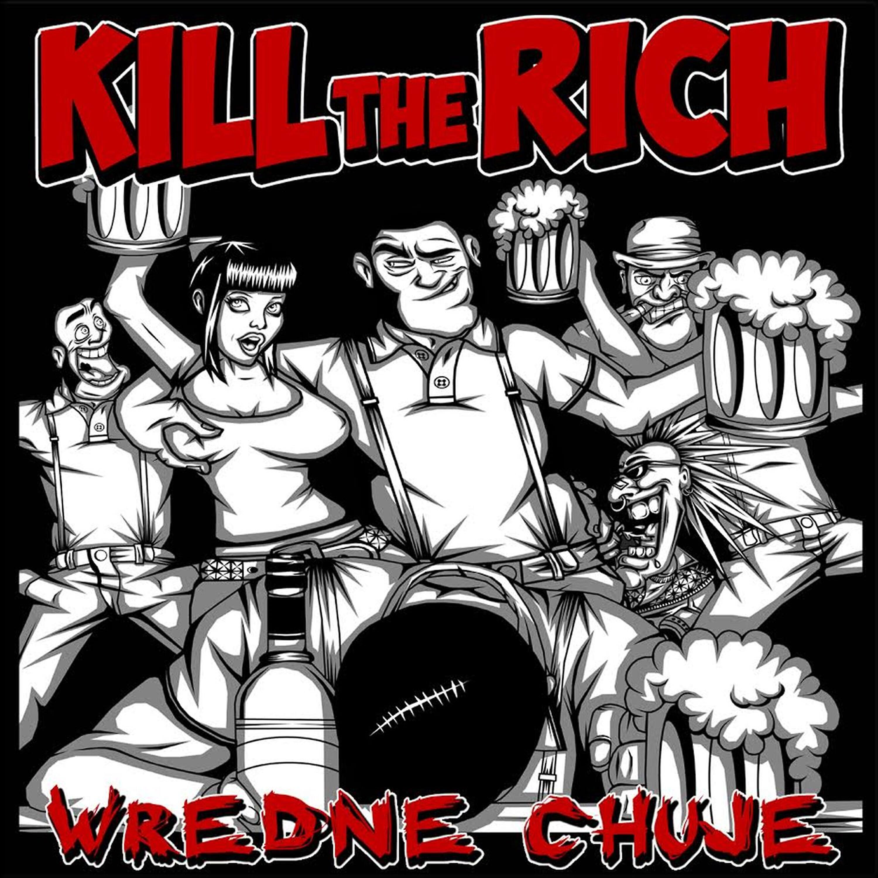 Kill The Rich