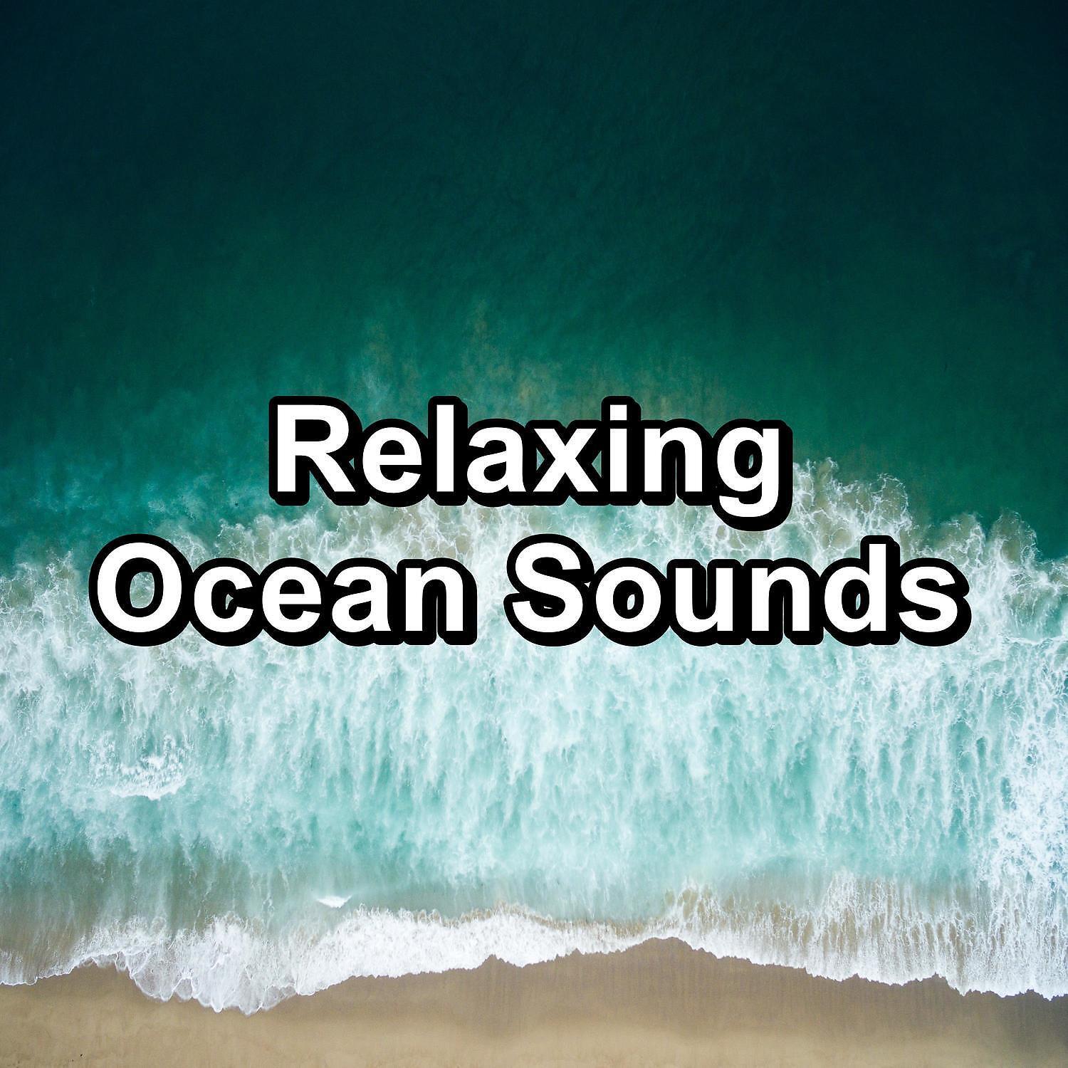 Релиз Relaxing Ocean Sounds