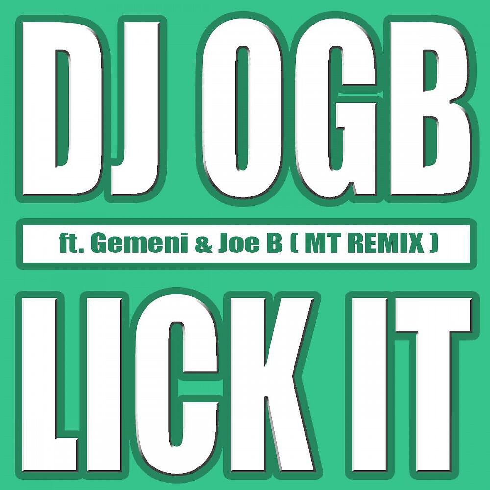 Релиз Lick It (Mt Remix)