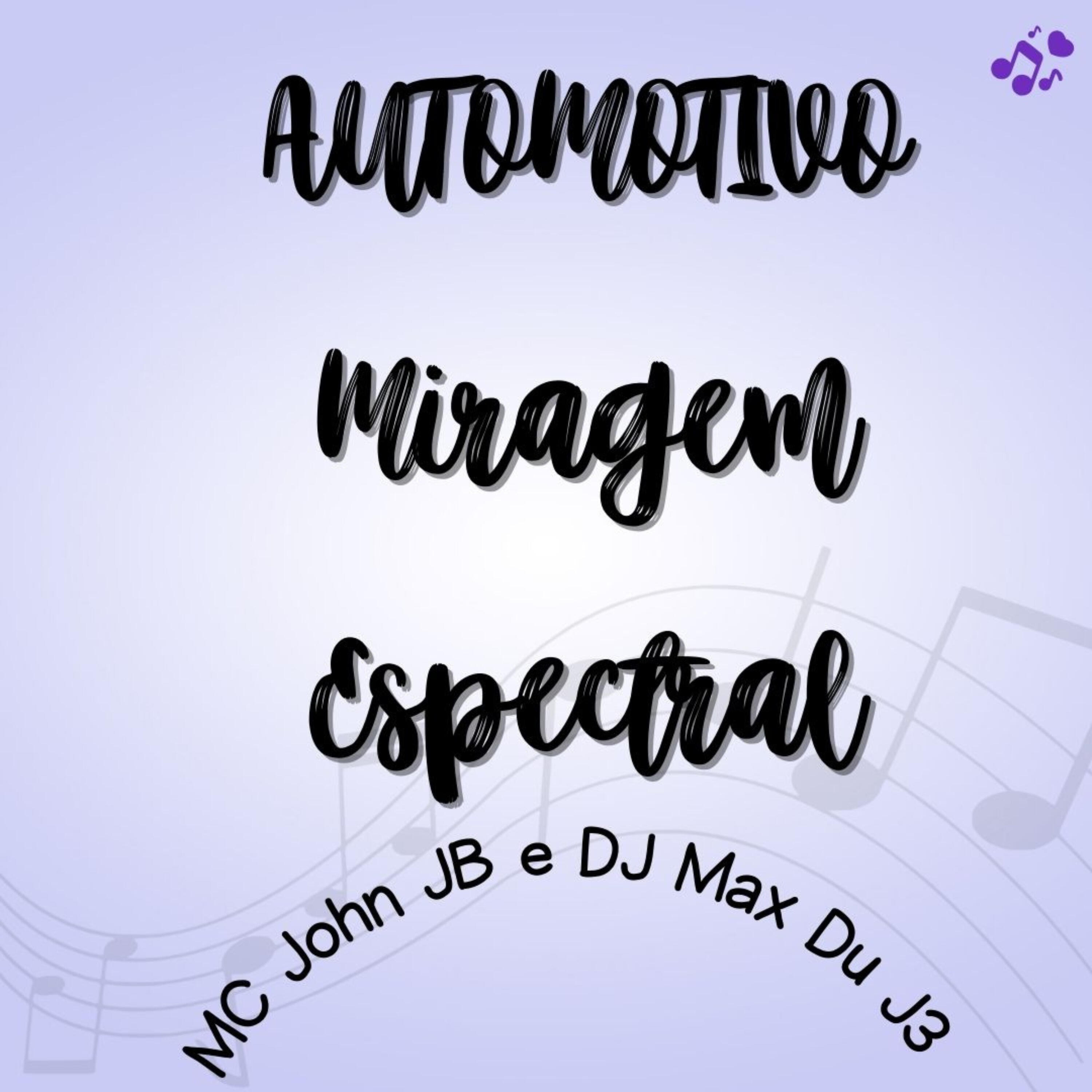 Релиз Automotivo Miragem Espectral