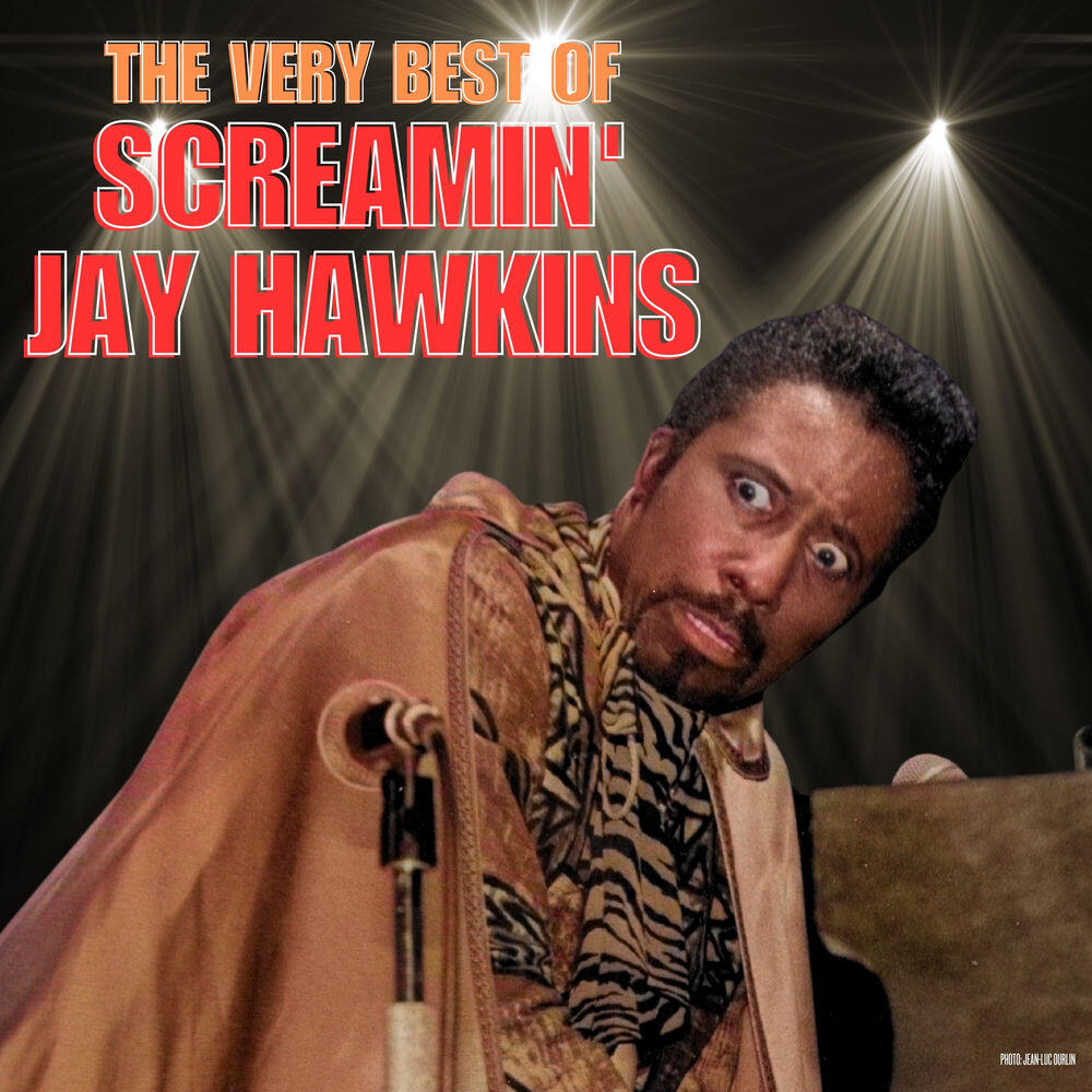 Релиз The Very Best of Screamin' Jay Hawkins