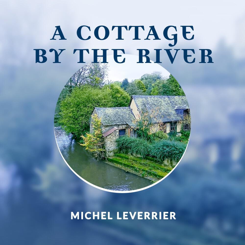 Релиз A Cottage by the River