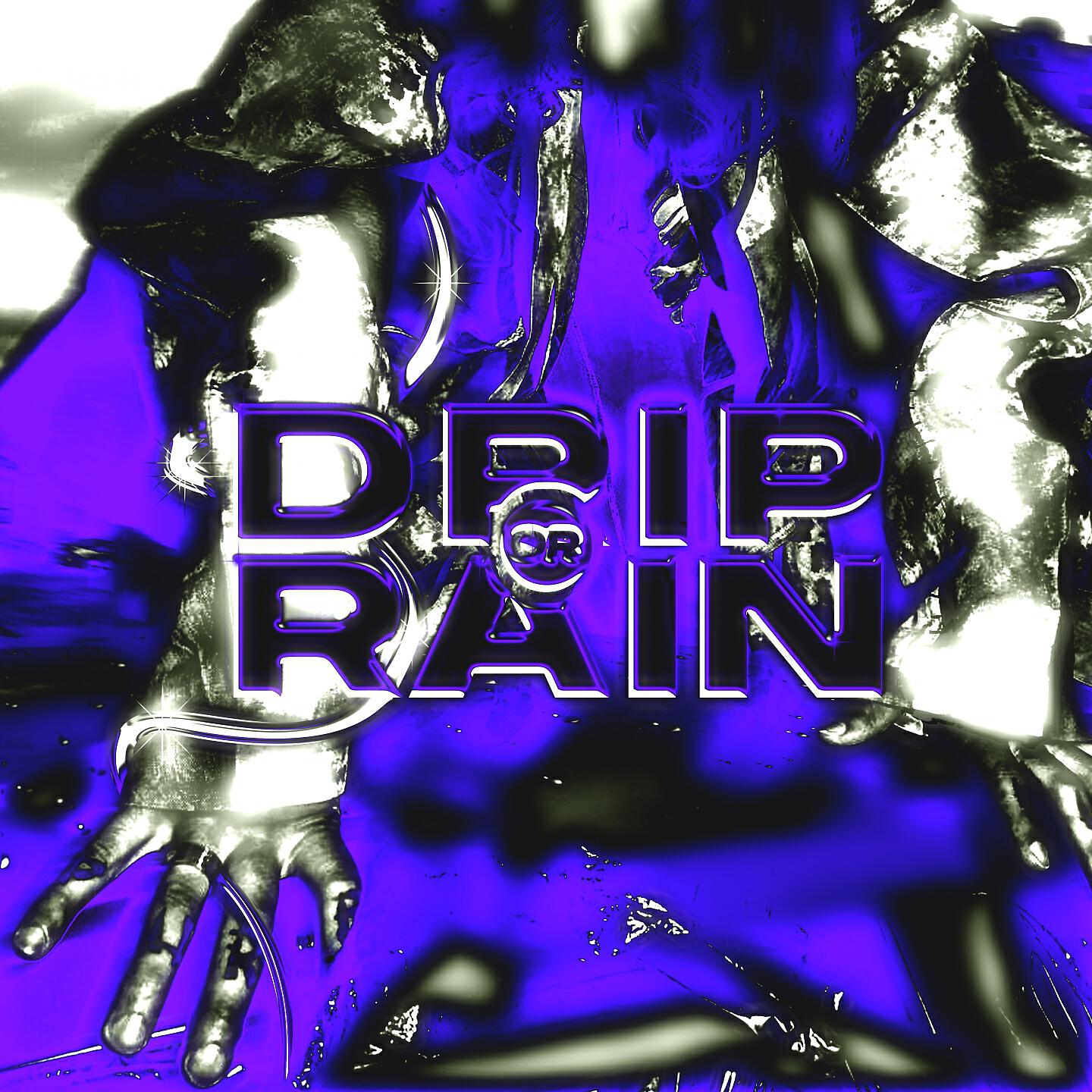 Релиз Drip or Rain