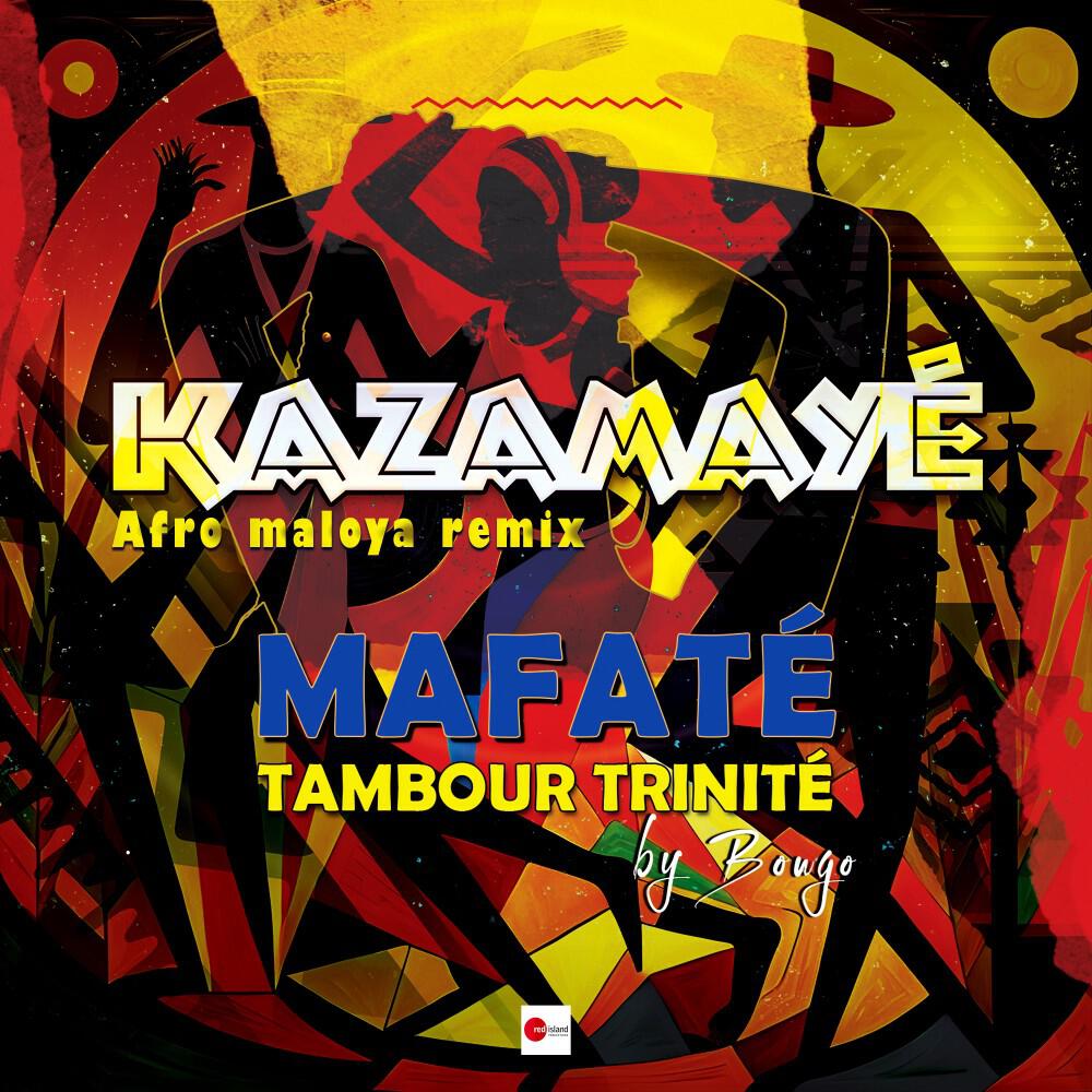 Релиз Mafaté (Kazamayé Afro Maloya Remix)
