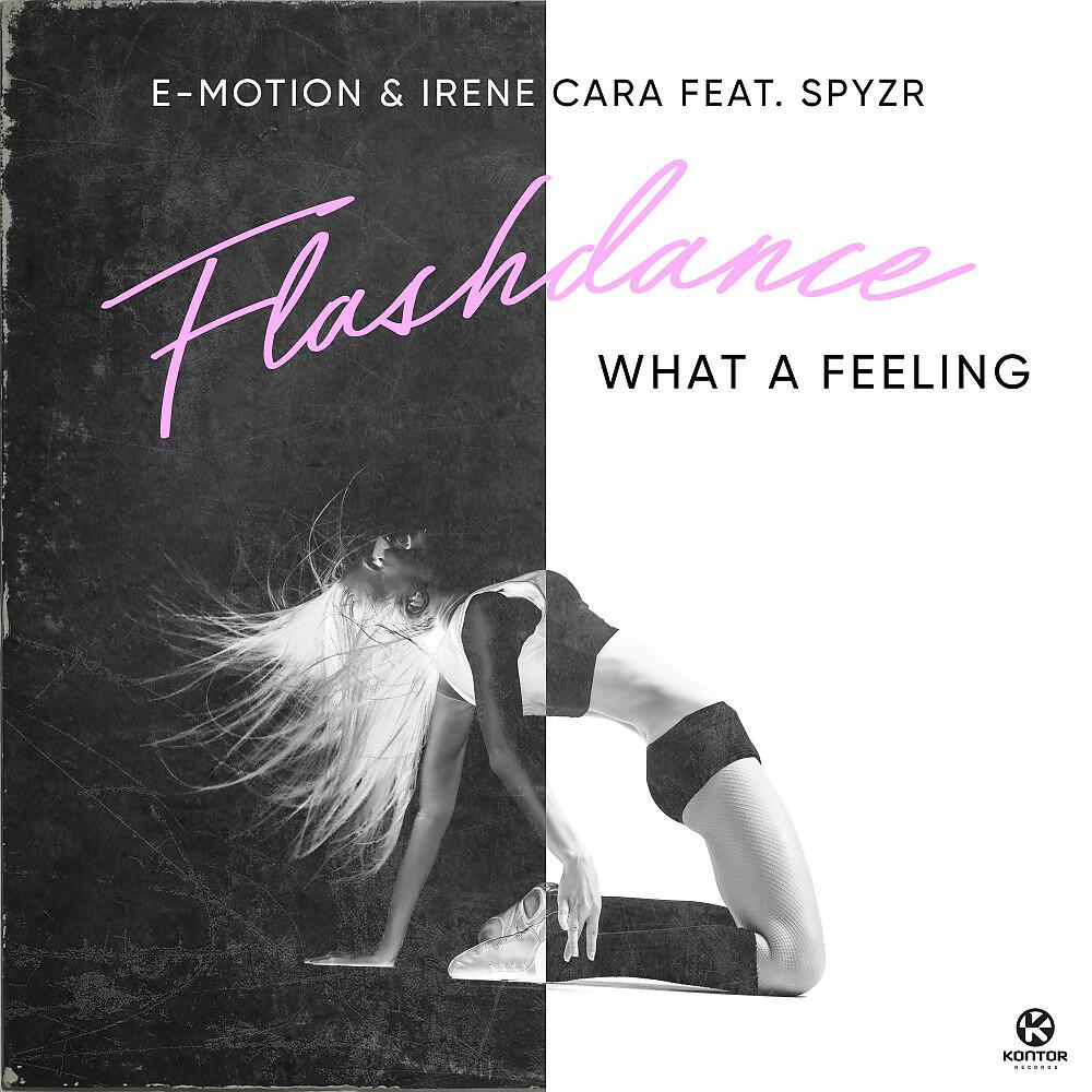 E-Motion & Irene Cara feat. SPYZR - Flashdance, What a Feeling