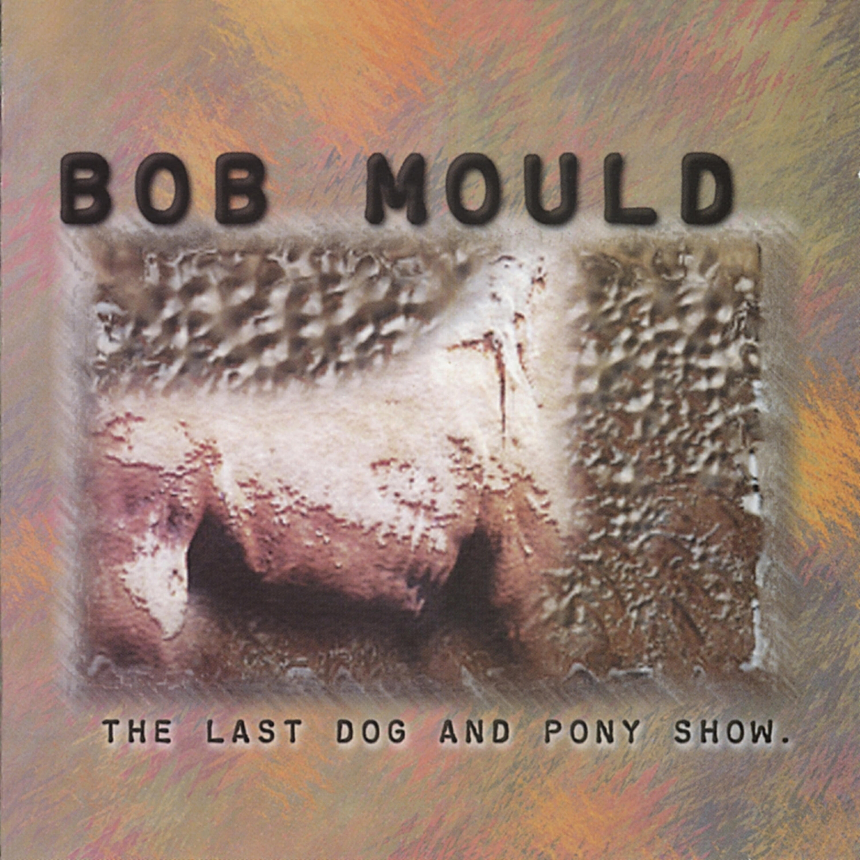 Релиз The Last Dog and Pony Show [Deluxe Edition]