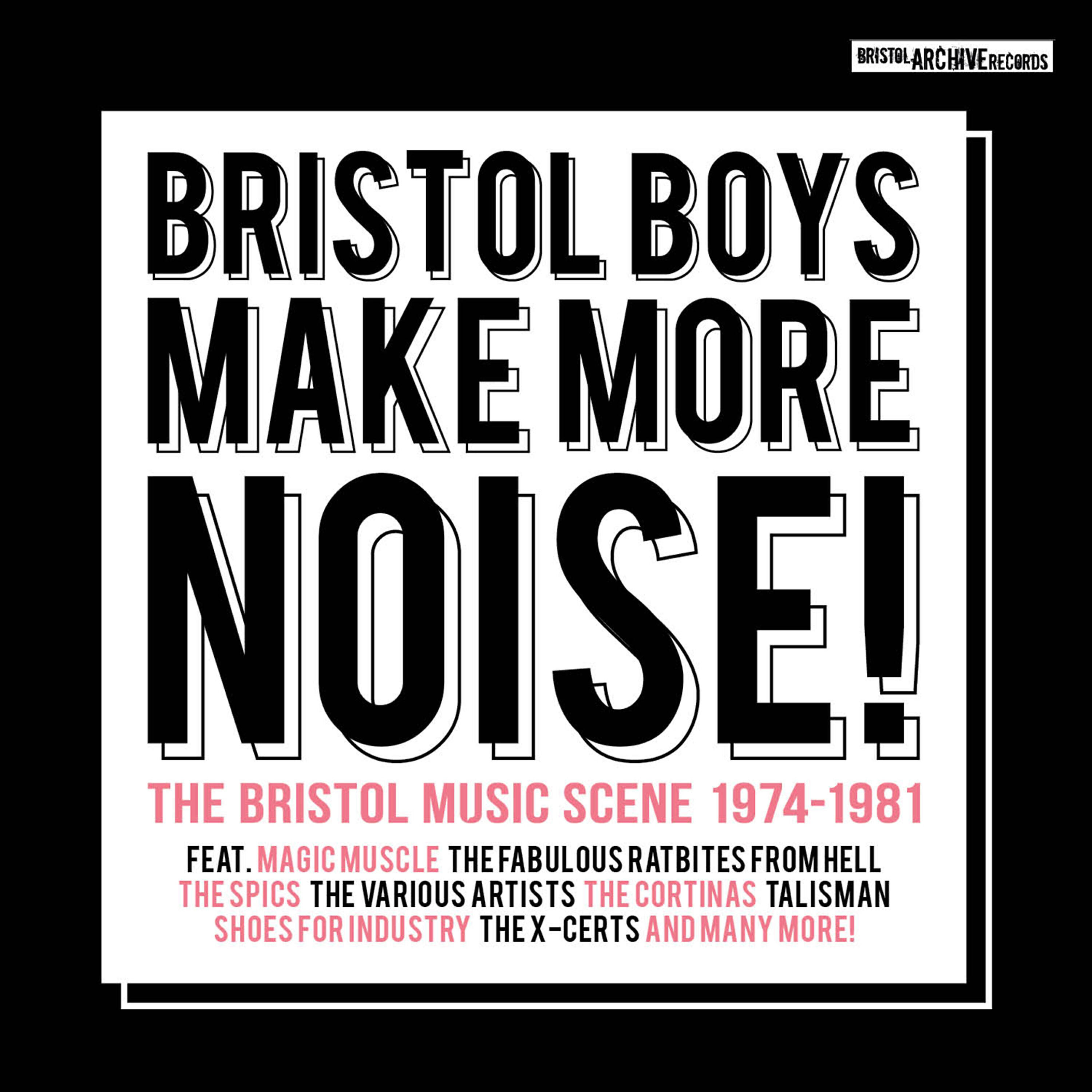Релиз Bristol Boys Make More Noise - The Soundtrack 1974-1981