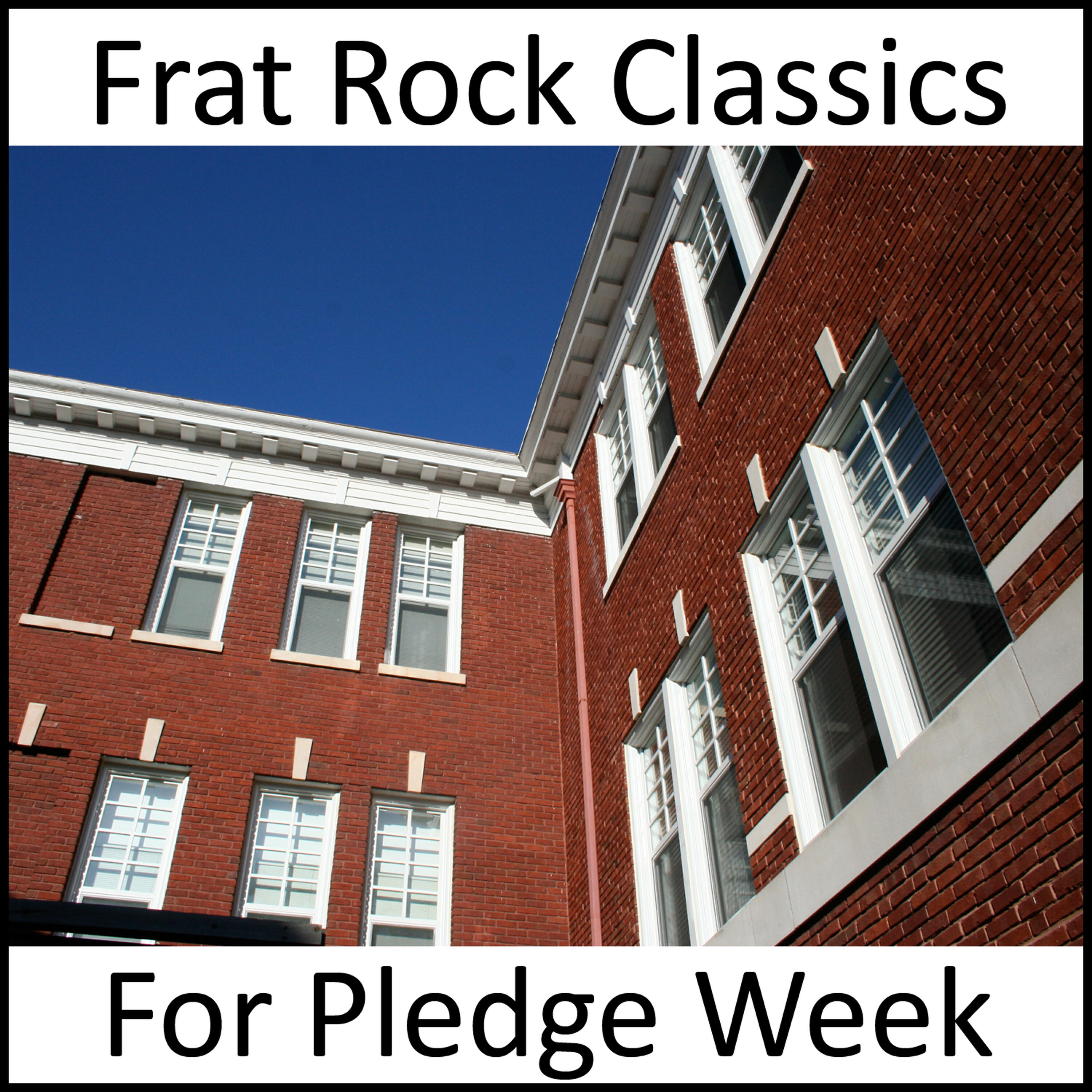 Релиз Frat Rock Classics for Pledge Week