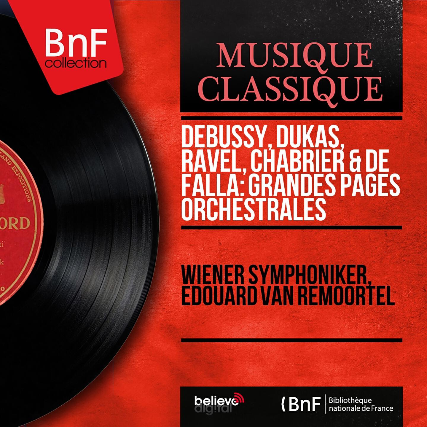 Релиз Debussy, Dukas, Ravel, Chabrier & De Falla: Grandes pages orchestrales (Mono Version)