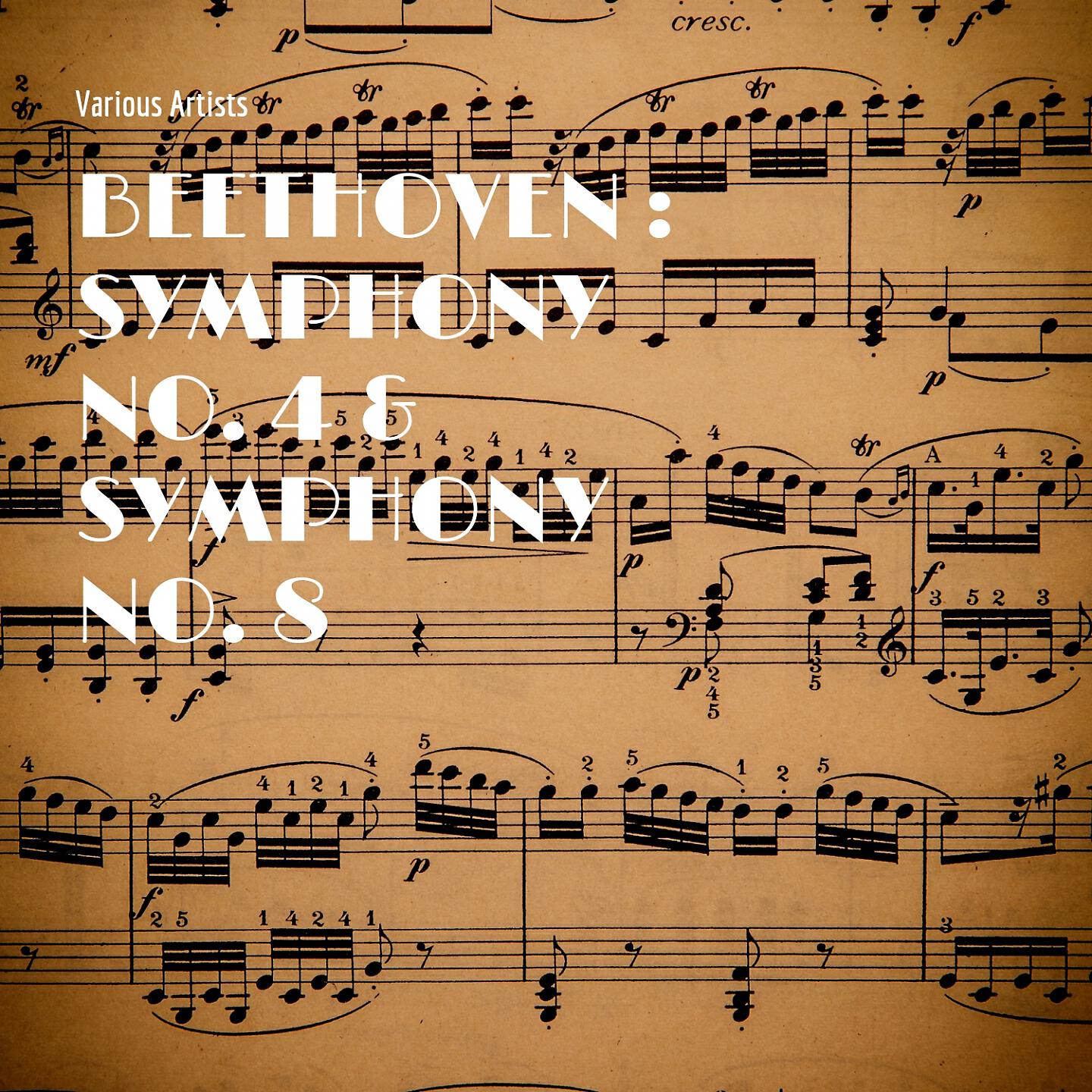 Релиз Beethoven : Symphony No. 4 & Symphony No. 8