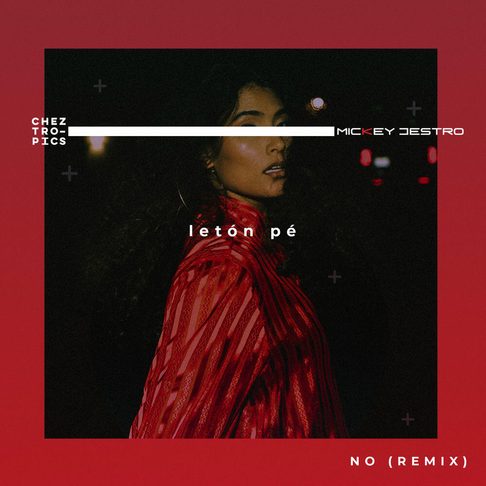 Релиз No (Chez Tropics & Mickey Destro Remix)