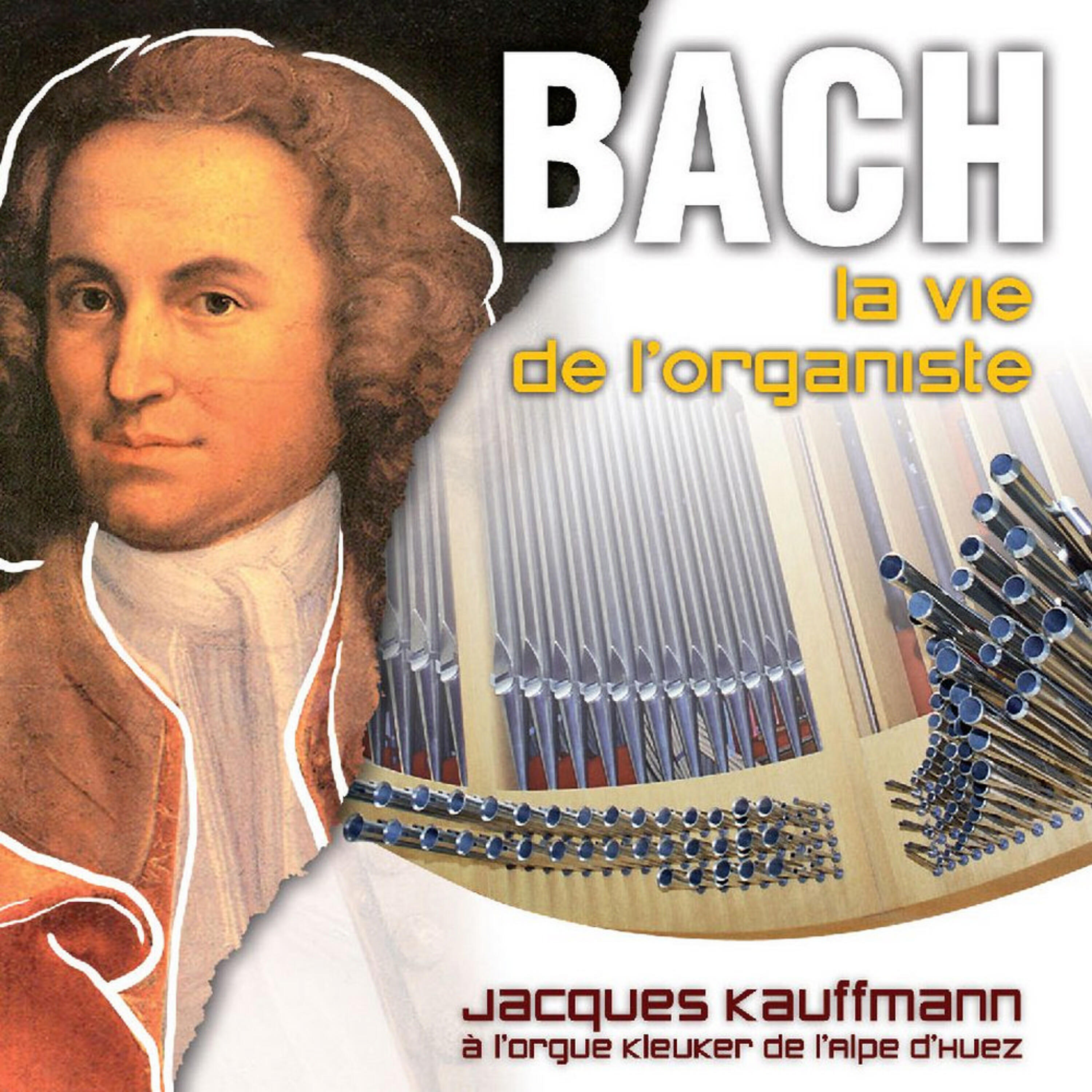Релиз Bach: La vie de l'organiste