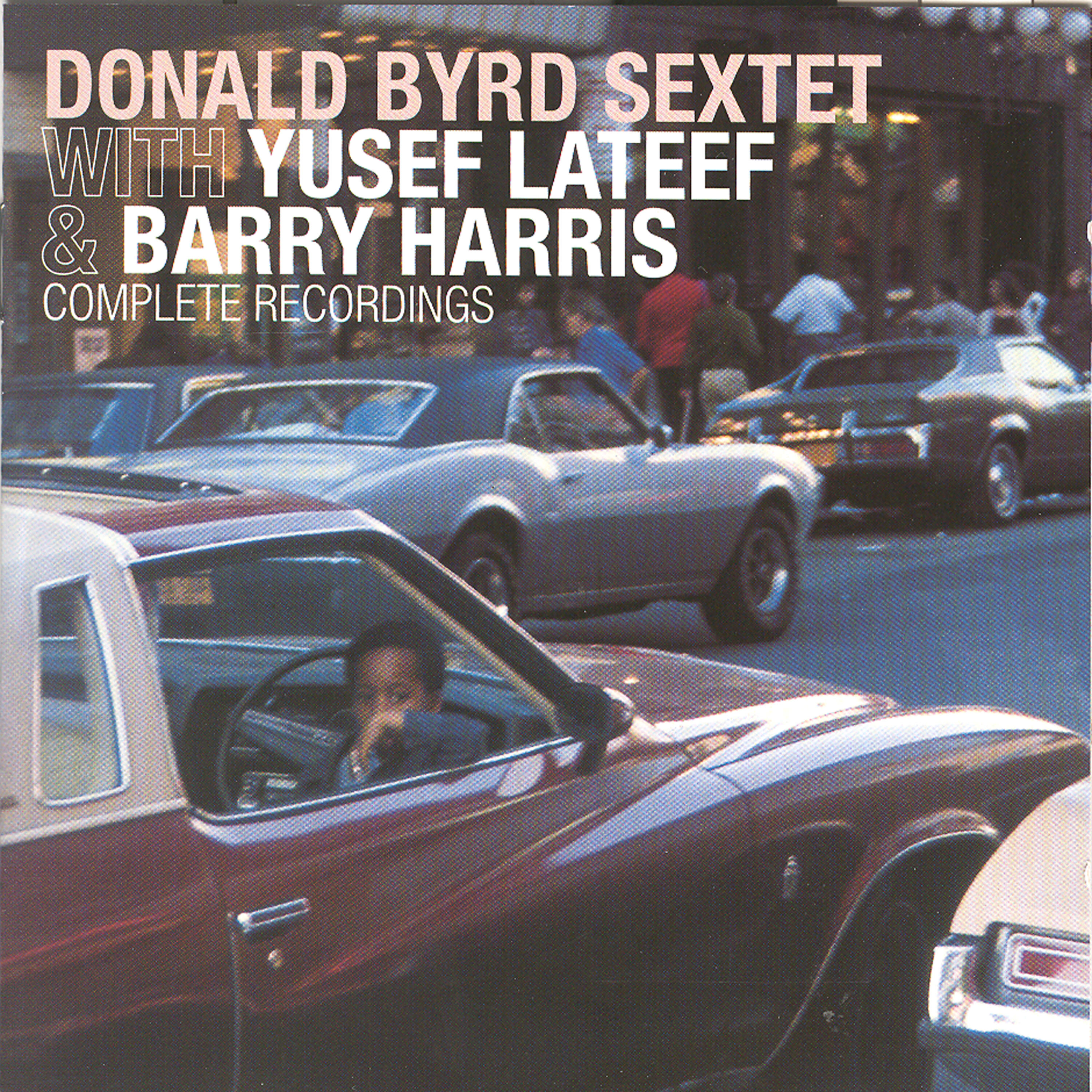 Релиз Donald Byrd Sextet With Yusef Lateef & Barry Harris