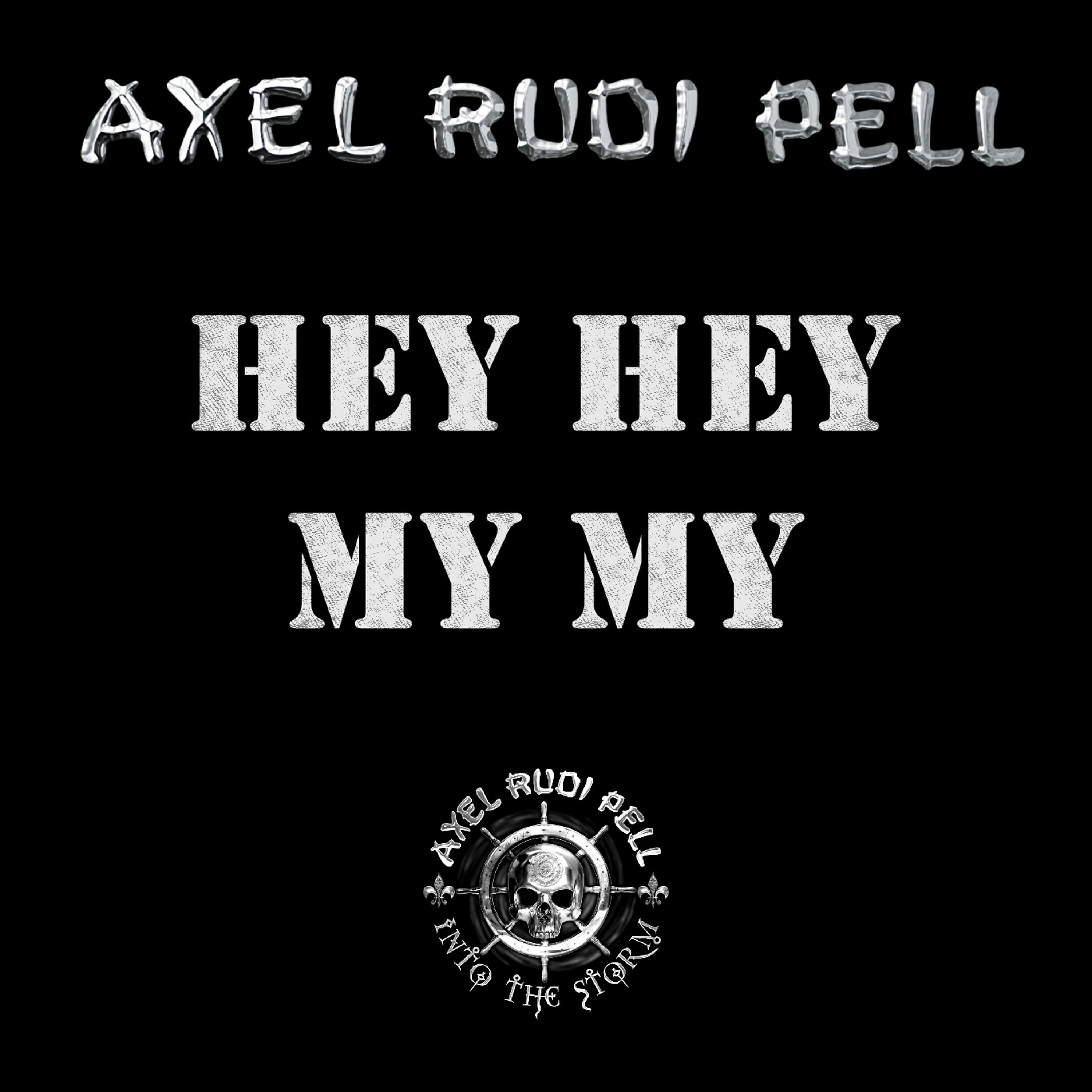 Релиз Hey Hey My My