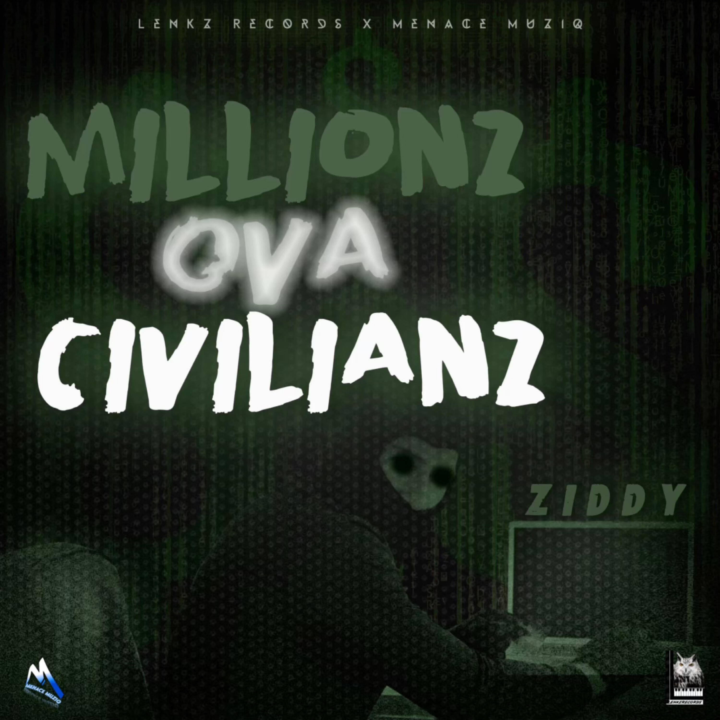 Релиз Millionz Ova Civilianz