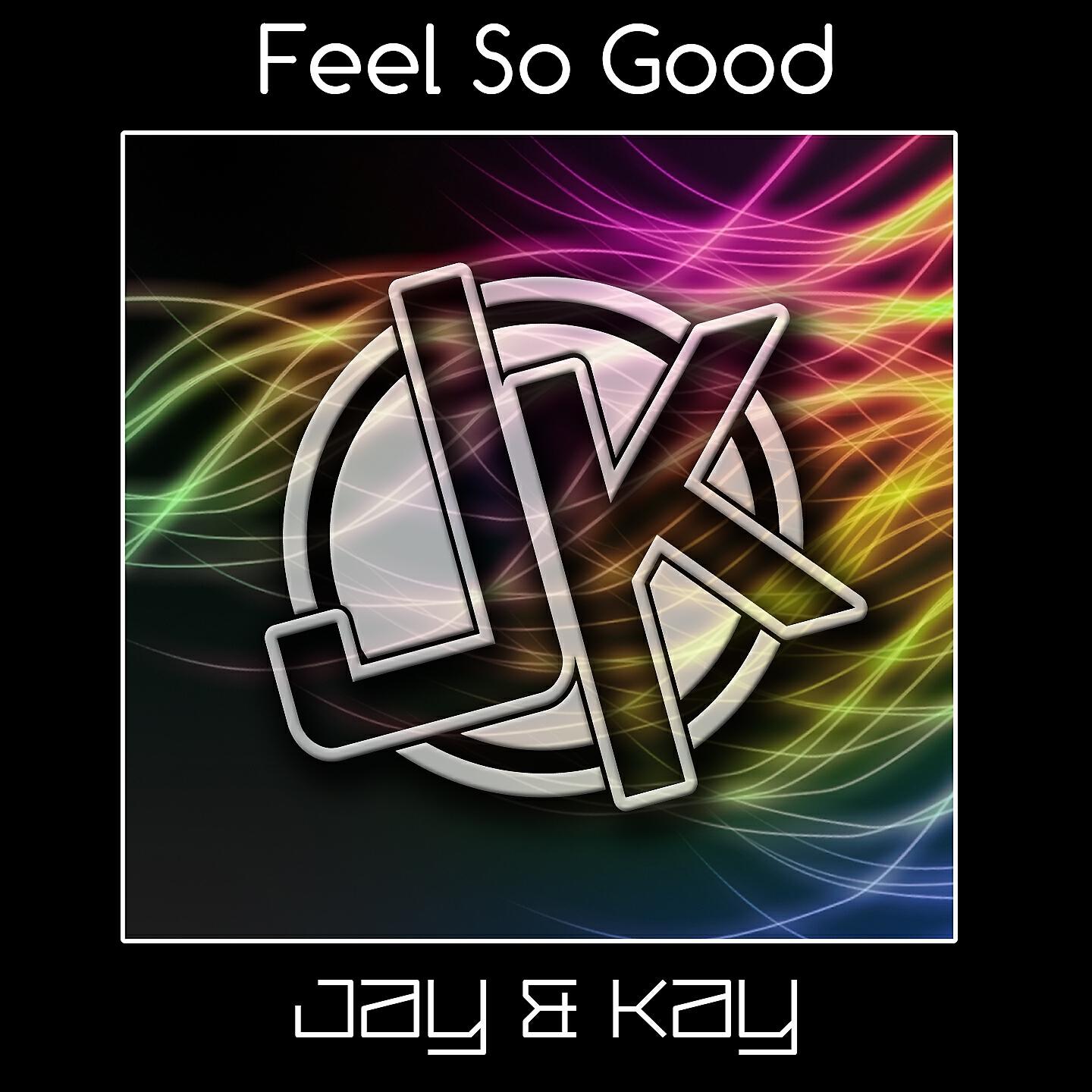 Релиз Feel so Good
