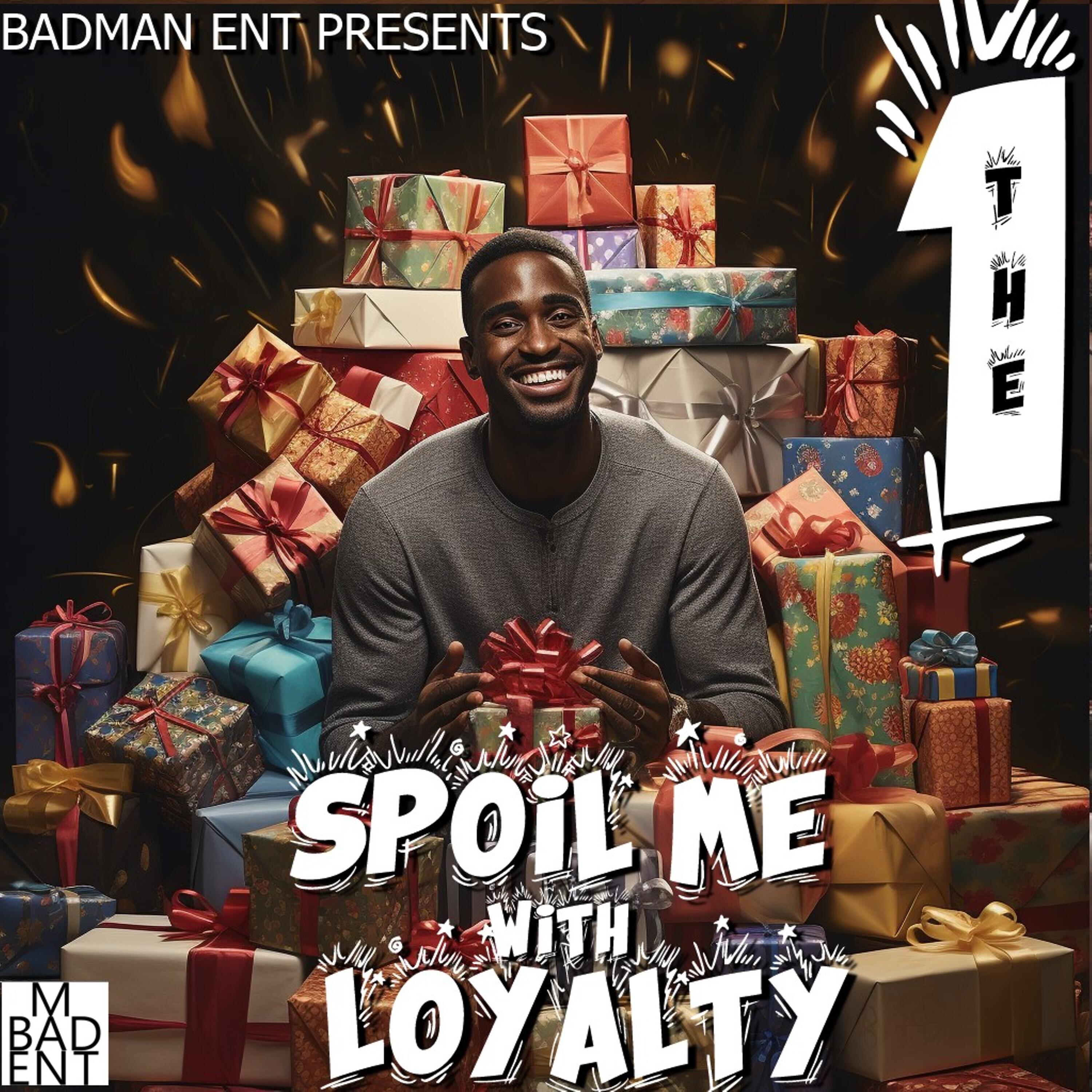 Релиз Spoil Me with Loyalty