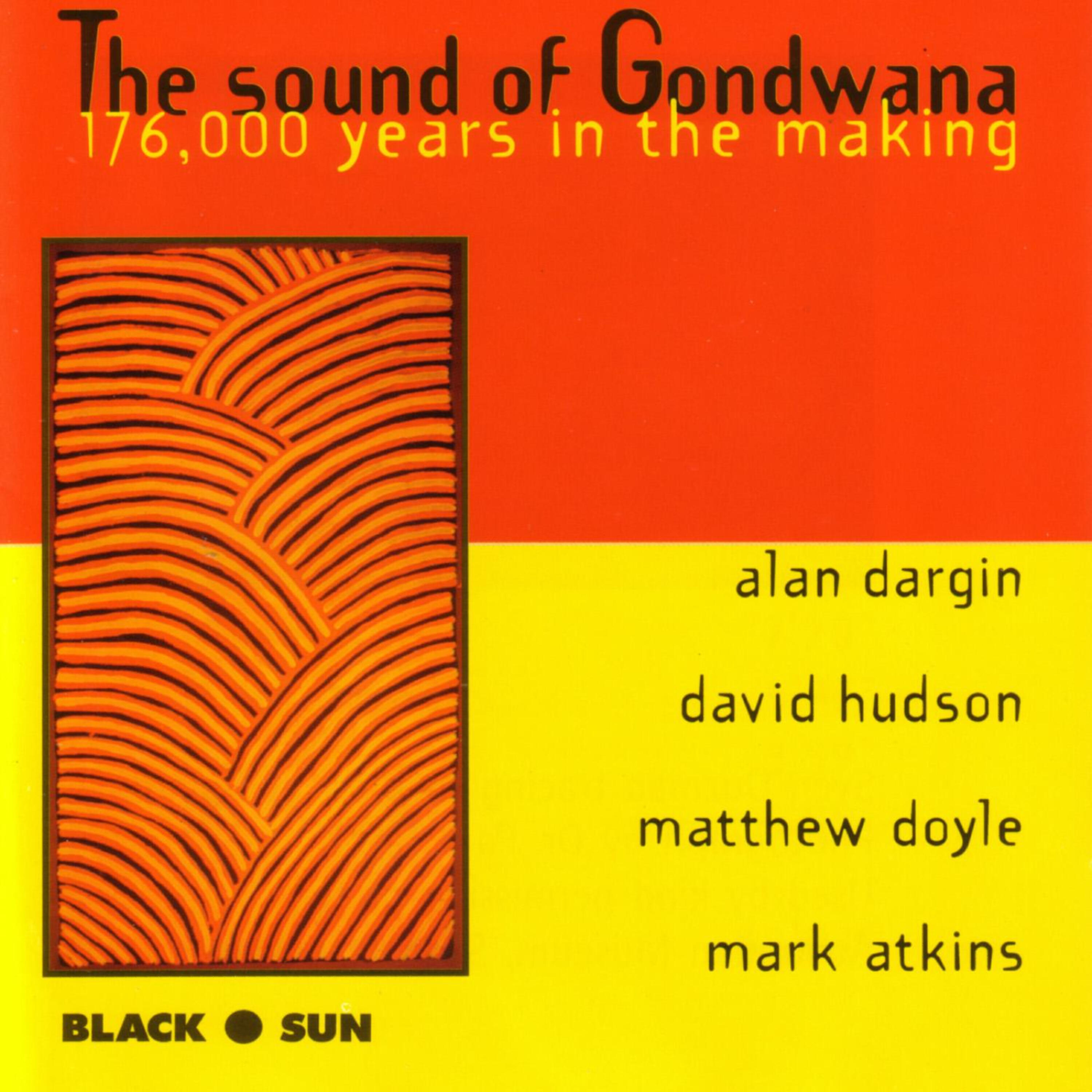 Релиз The Sound Of Gondwana: 176,000 Years in the Making