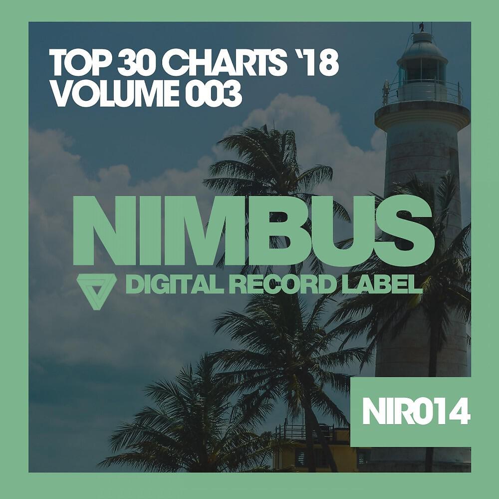 Релиз Top 30 Charts '18 (Volume 003)