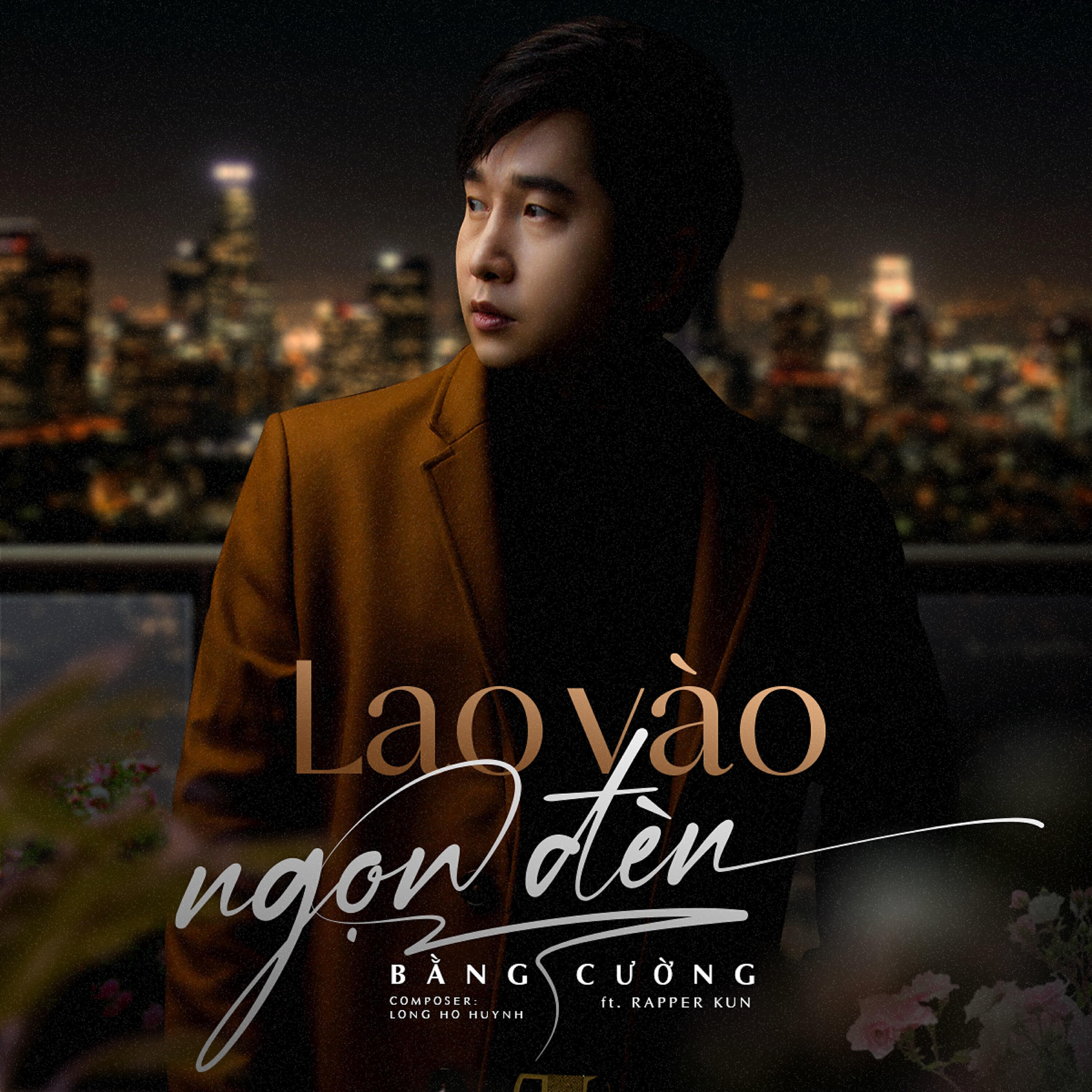 Релиз Lao Vào Ngọn Đèn (feat. Kun)