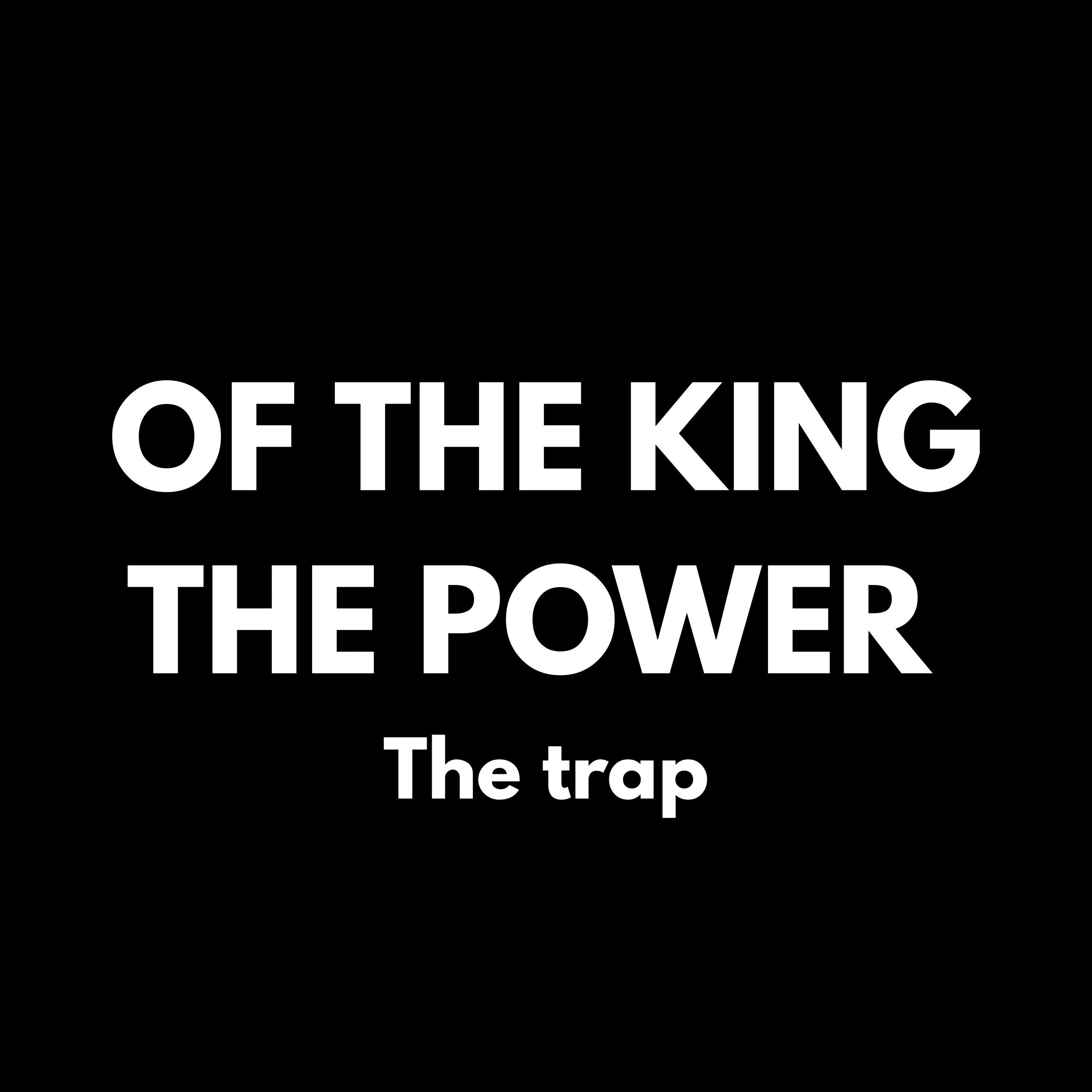 Релиз OF THE KING THE POWER THE TRAP