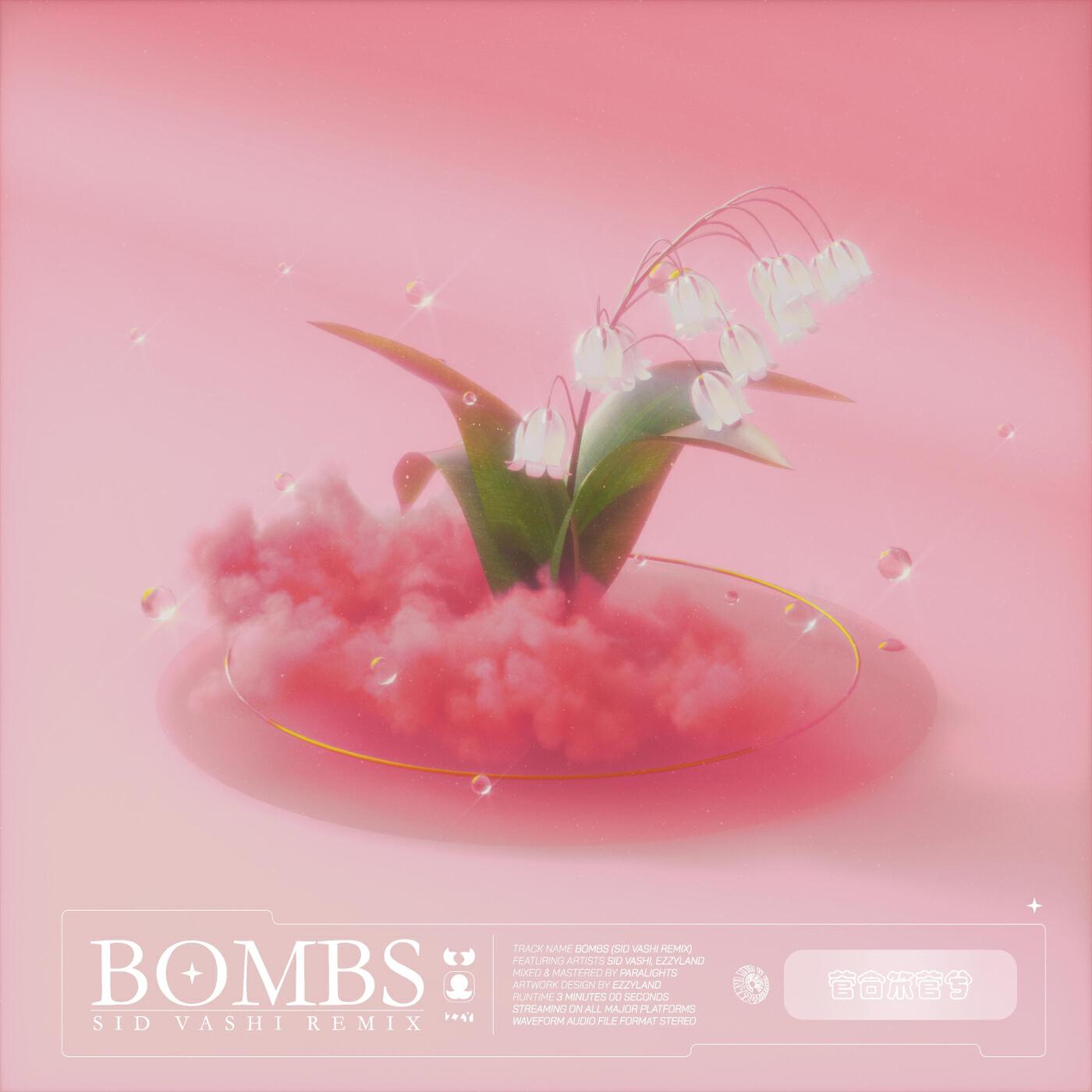 Релиз Bombs (Sid Vashi Remix)