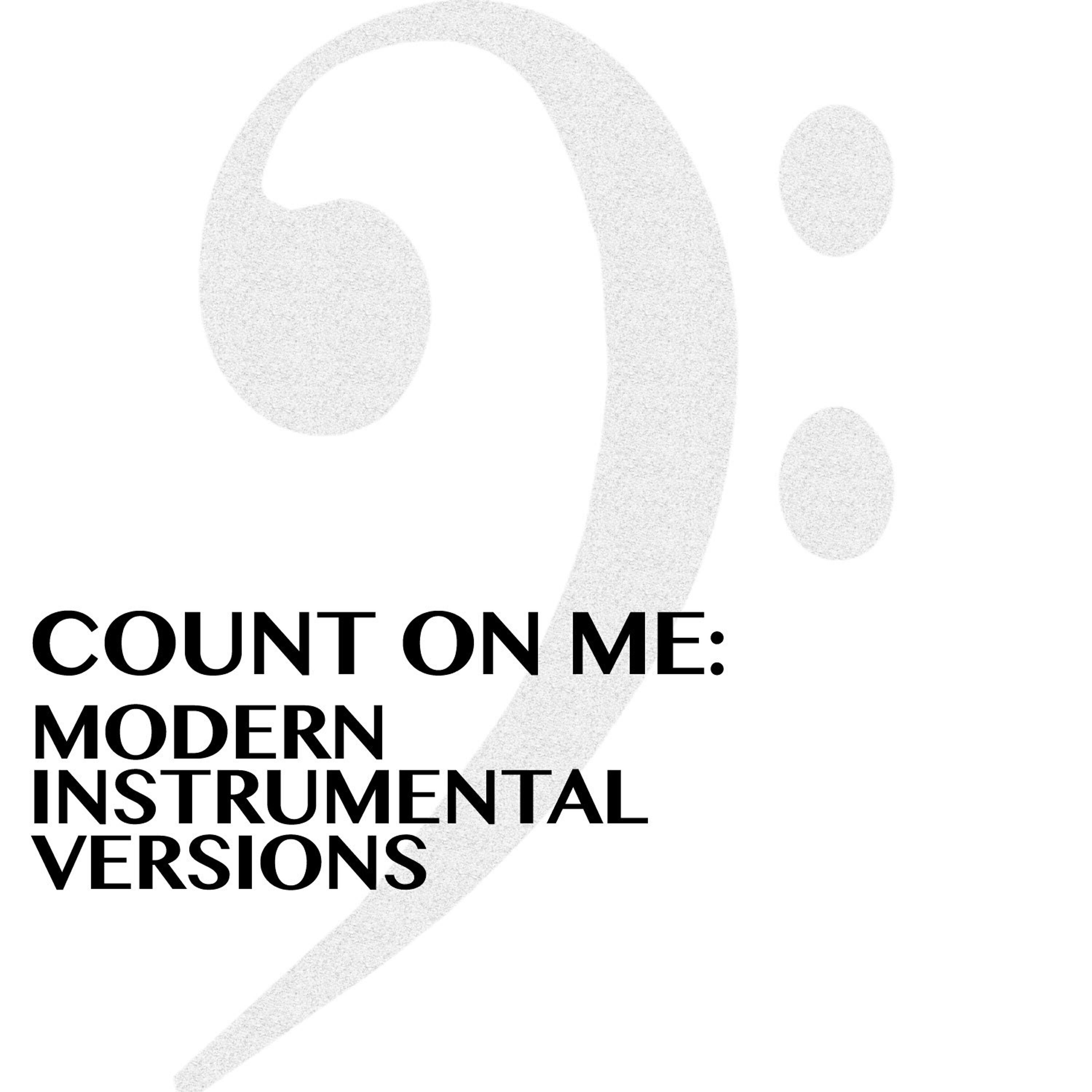 Релиз Count on Me: Modern Instrumental Versions