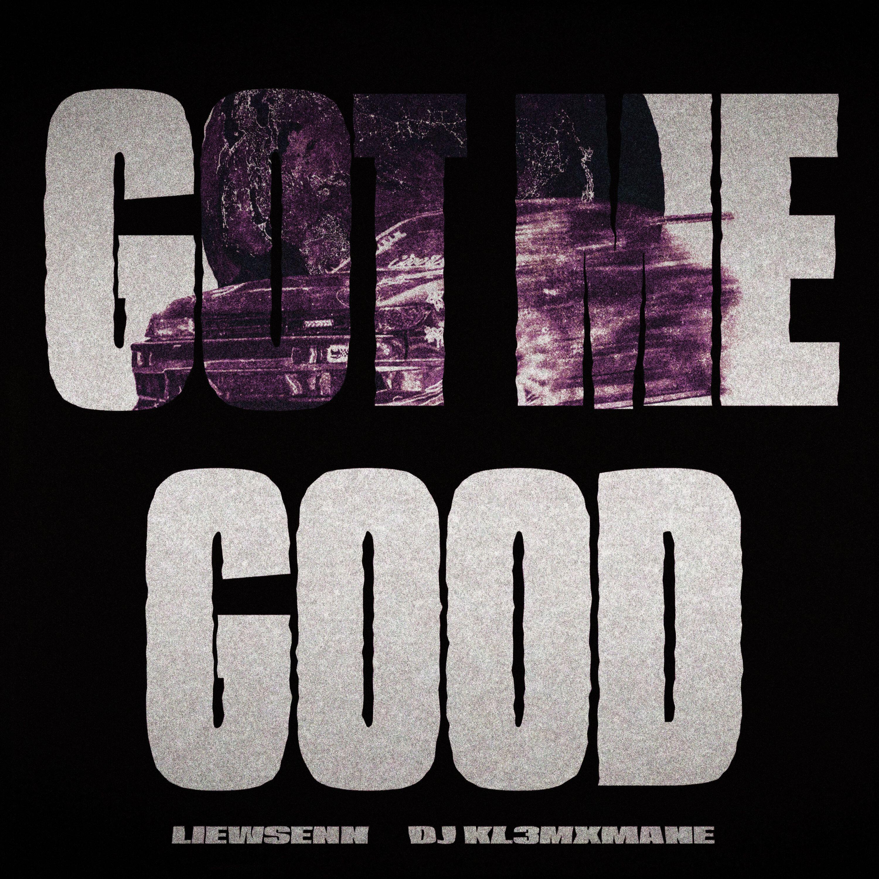 Релиз Got Me Good
