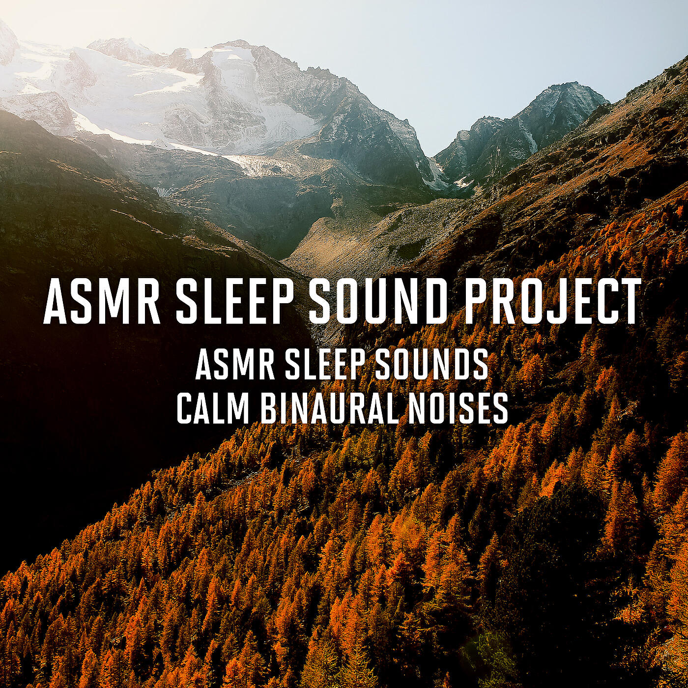 Релиз ASMR Sleep Sounds - Calm Binaural Noises