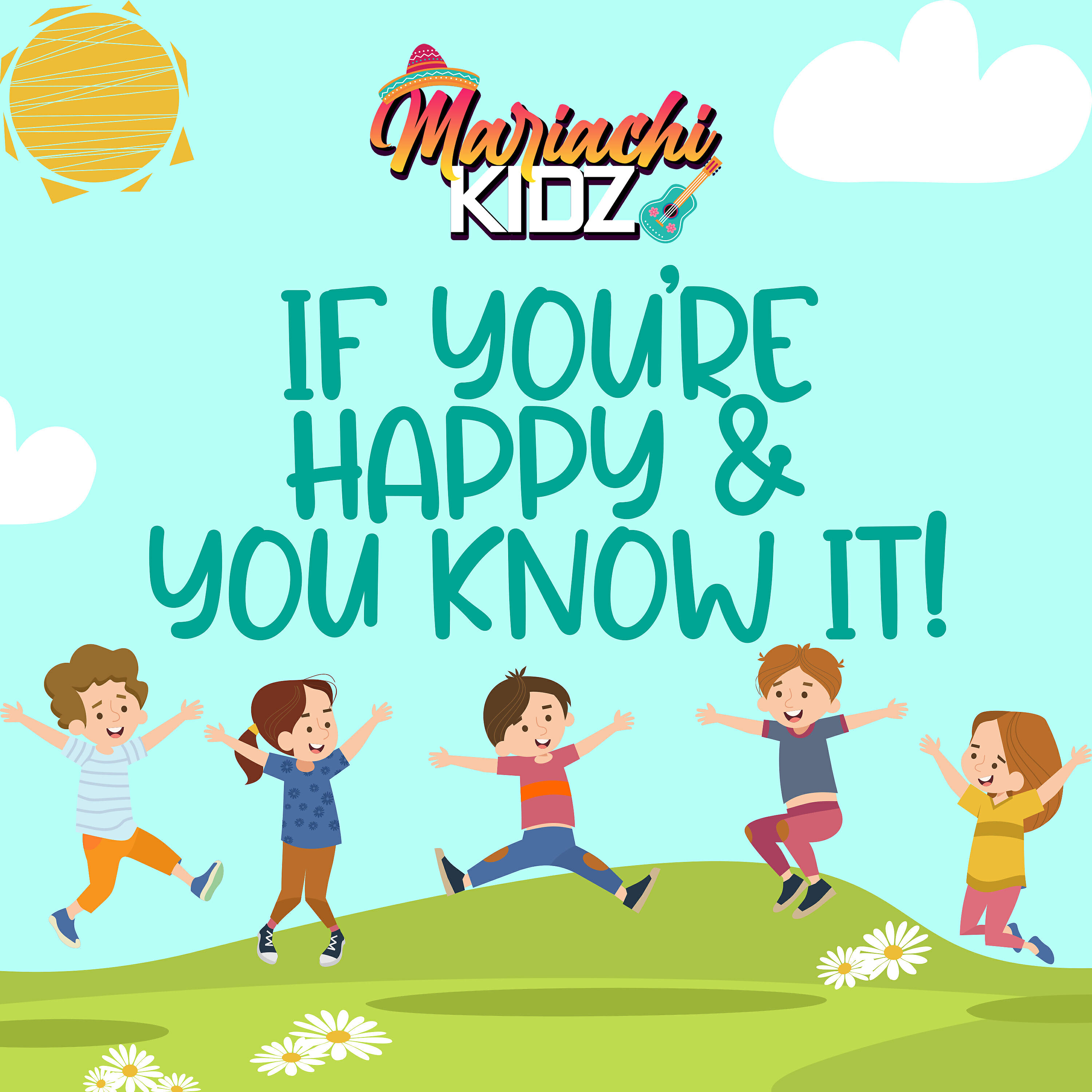 Релиз If You're Happy & You Know It!