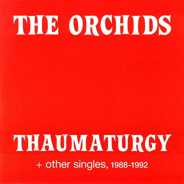 Релиз Thaumaturgy and other singles, 1988-1992