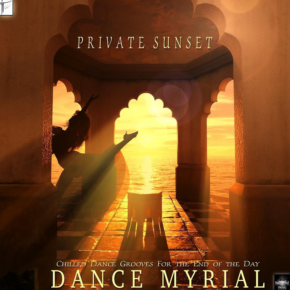 Релиз Private Sunset: Chilled Dance Grooves for the End of the Day