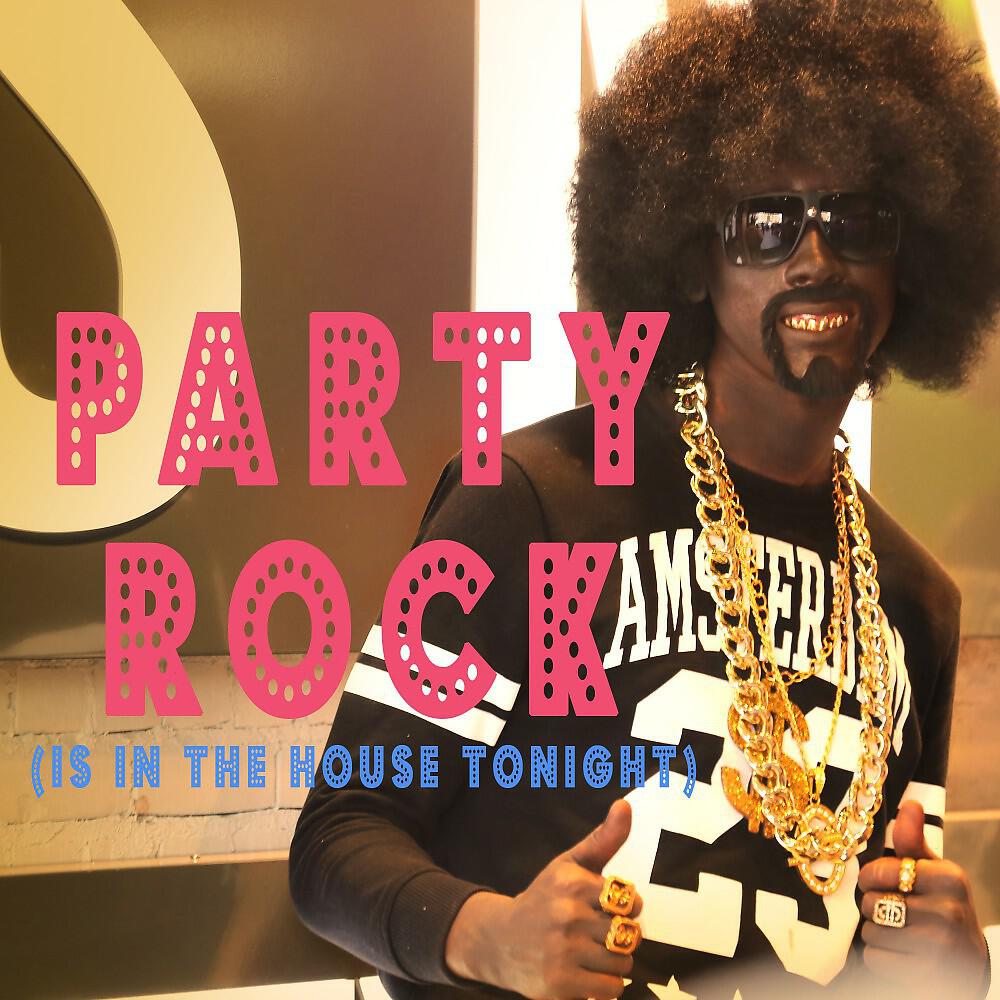 Релиз Party Rock Anthem (Party Rock Is in the House Tonight)