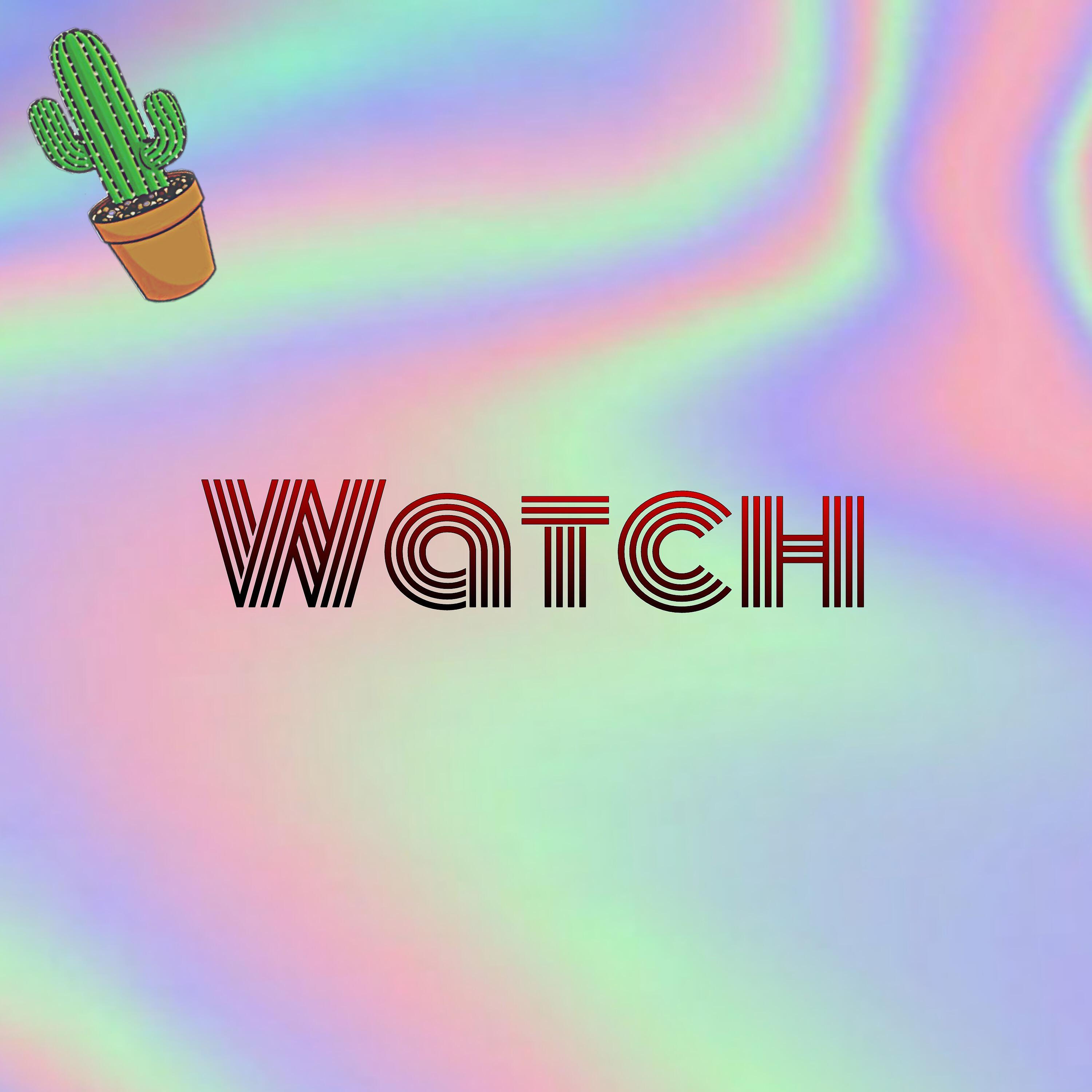 Постер альбома Watch