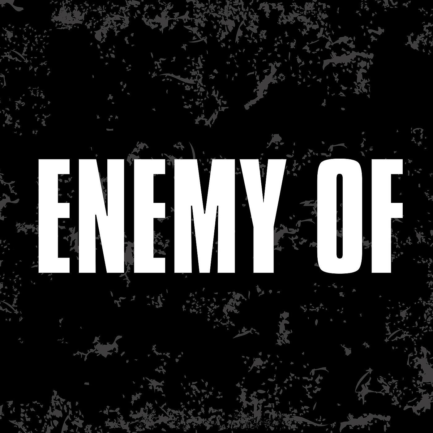 Релиз Enemy of (Radio Edit)