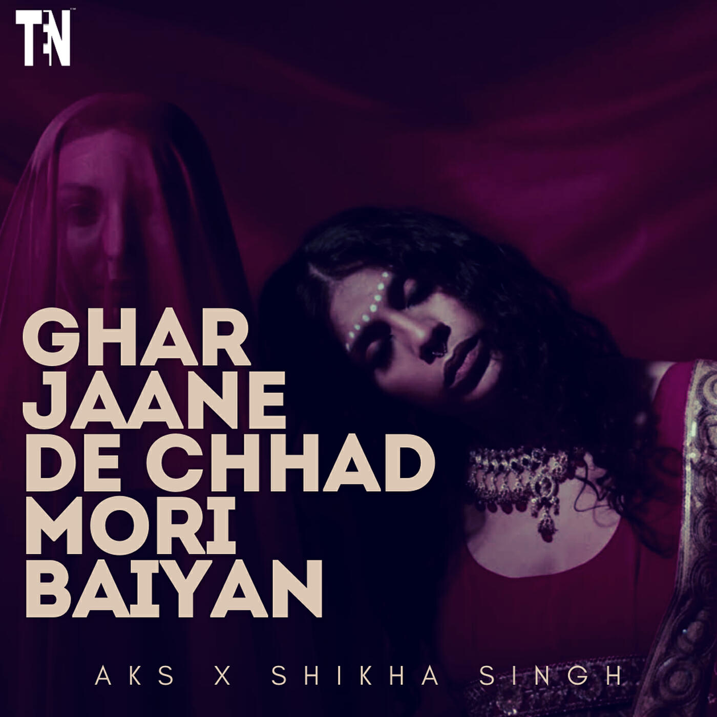 Релиз Ghar Jaane De Chhad Mori Baiyan